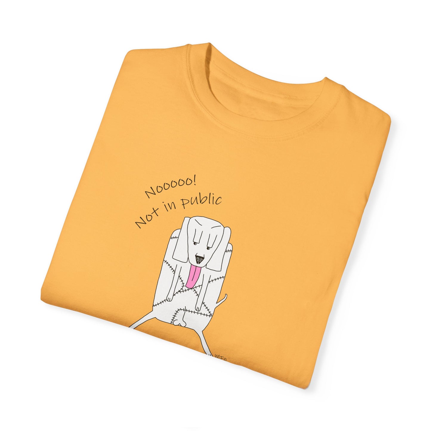 Kennel Club, "Nooooo! Not in public" Whimsical B & W Drawing of a patchwork dog licking - Unisex Garment-Dyed T-shirt by artist Marie Frederique