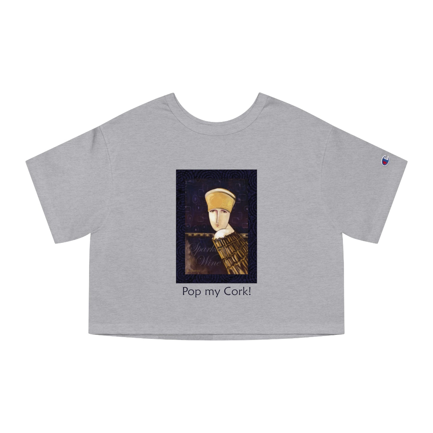 Celebration, Pop my Cork! - Champion Women's Heritage Cropped T-Shirt by artist Marie Frederique