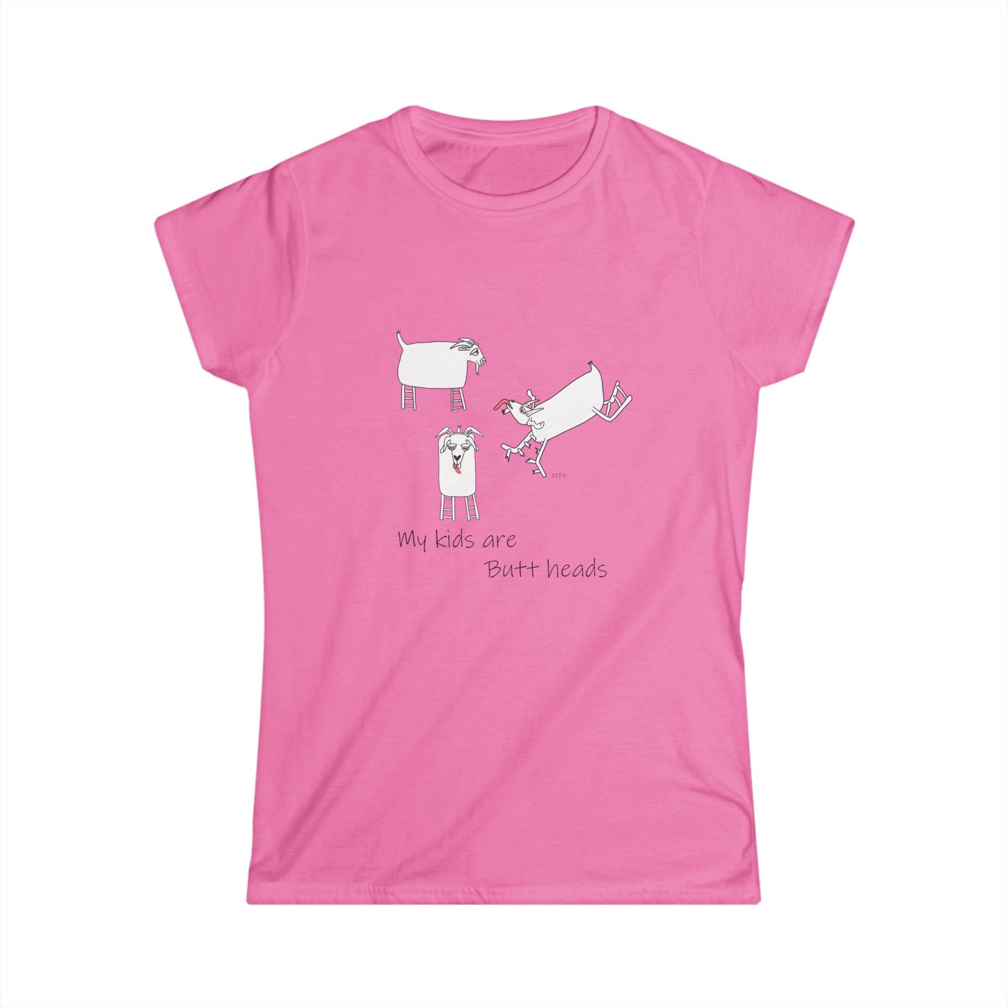 My Kids Are Butt Heads Women's Softstyle Tee - Fun and Comfortable Graphic T-Shirt by artist Marie Frederique