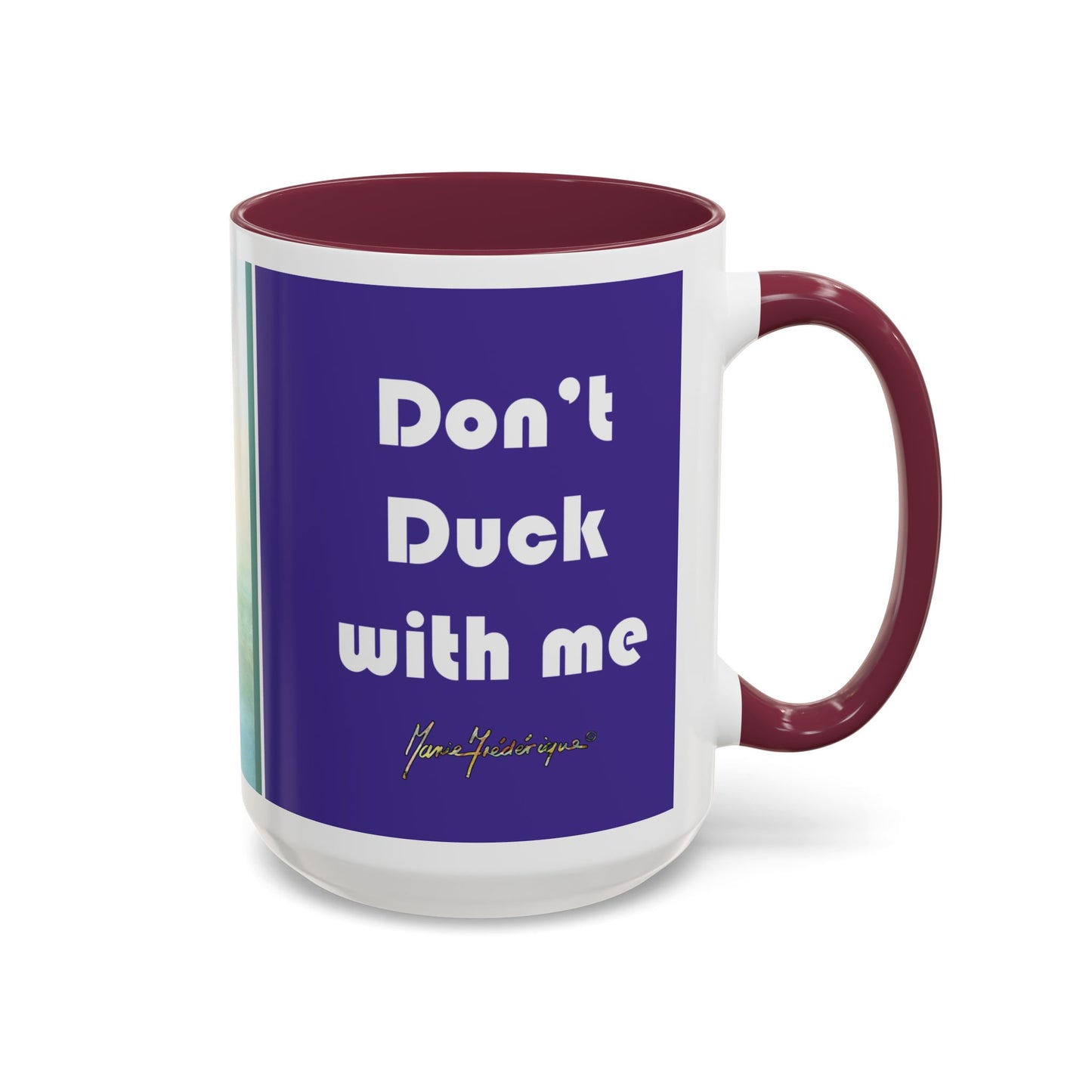 Don't duck with me, Adult Humor Hunting Adventure Theme by artist Marie Frederique