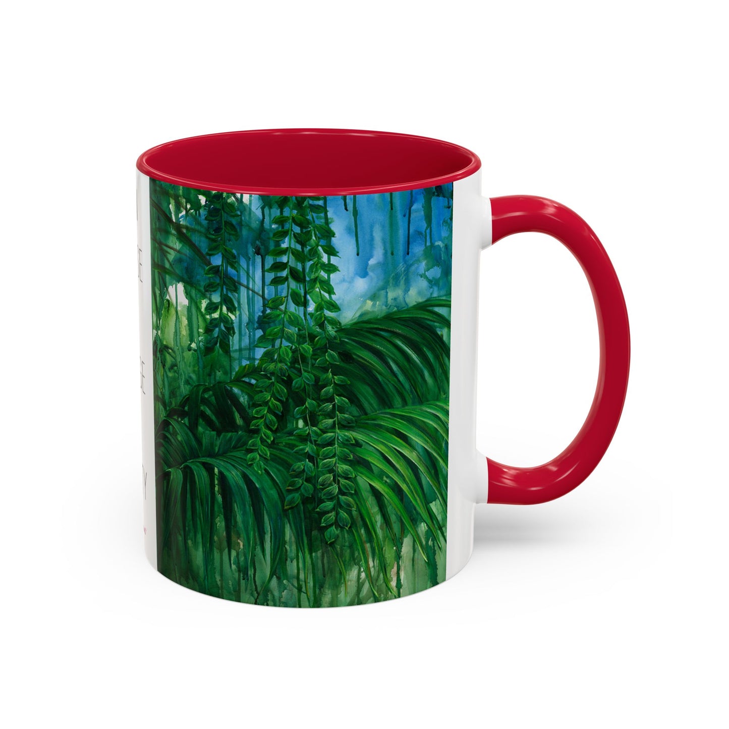 Jungle Mug, "I CAN CHOOSE TO CHANGE MY REALITY" by Artist Marie Frederique