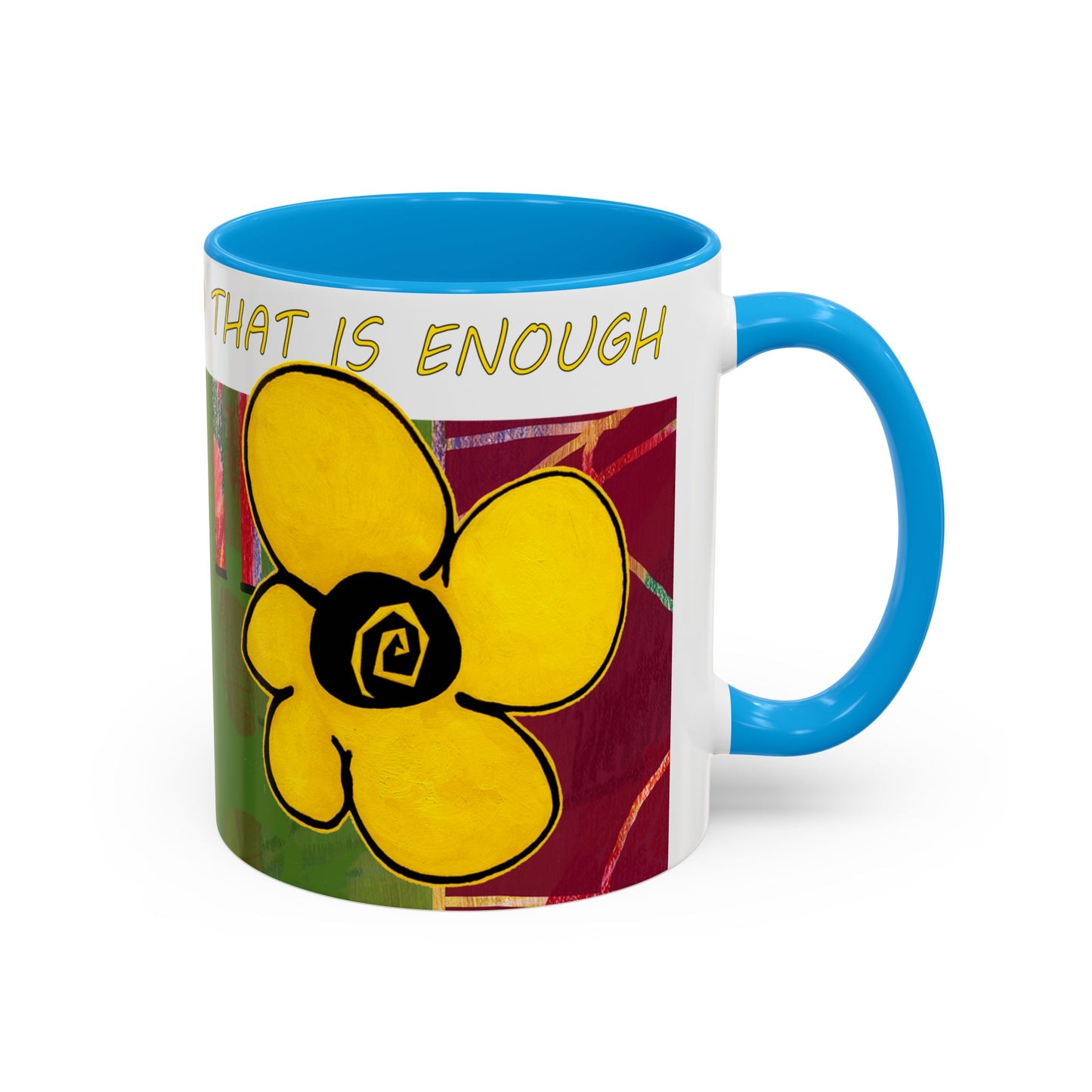 I am who I am and that is enough, multicolored abstract mug by artist Marie Frederique