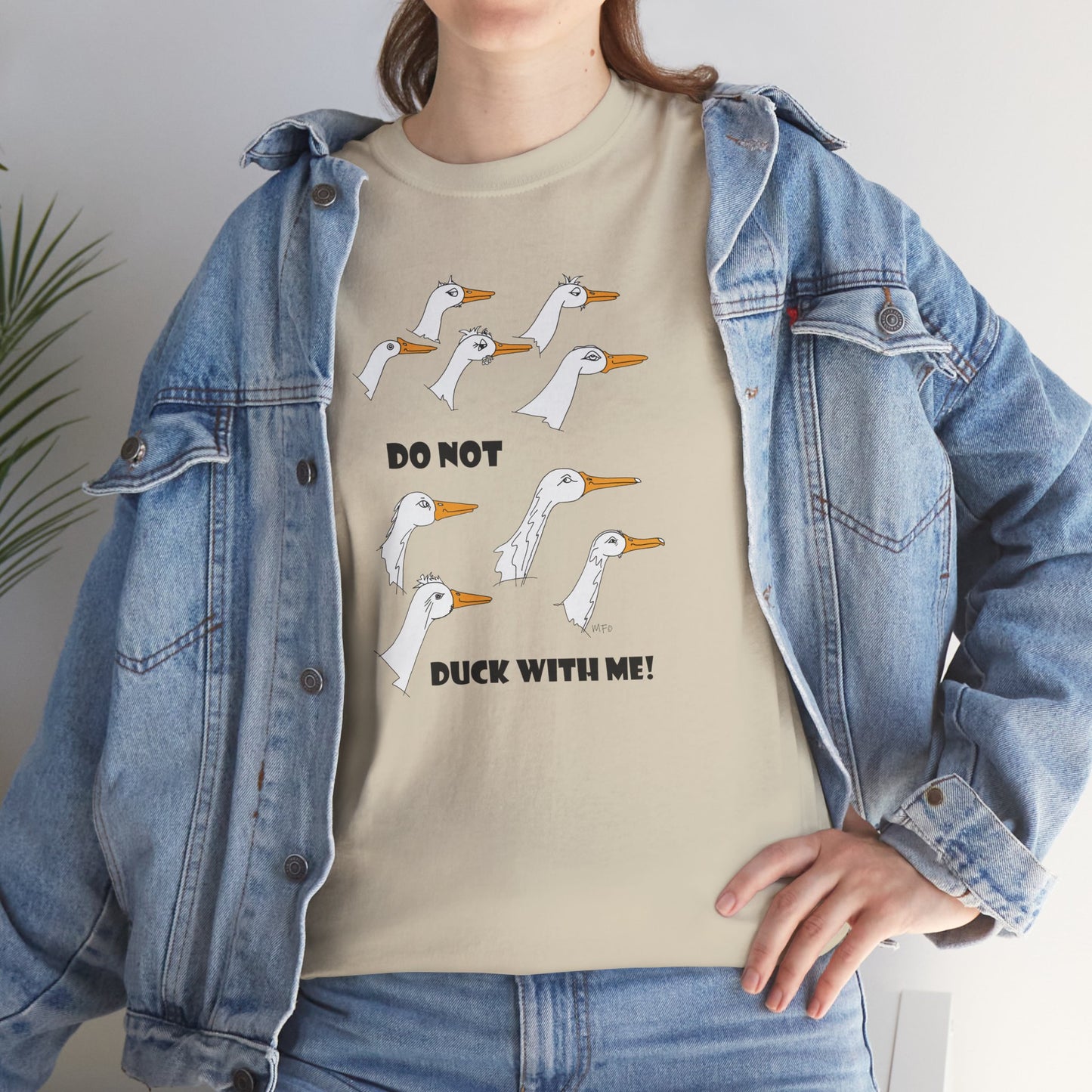 Duck lovers, DO NOT DUCK WITH ME! - Unisex Heavy Cotton Tee by artist Marie Frederique