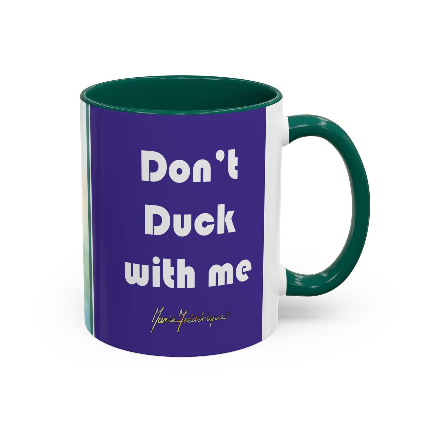Don't duck with me, Adult Humor Hunting Adventure Theme by artist Marie Frederique
