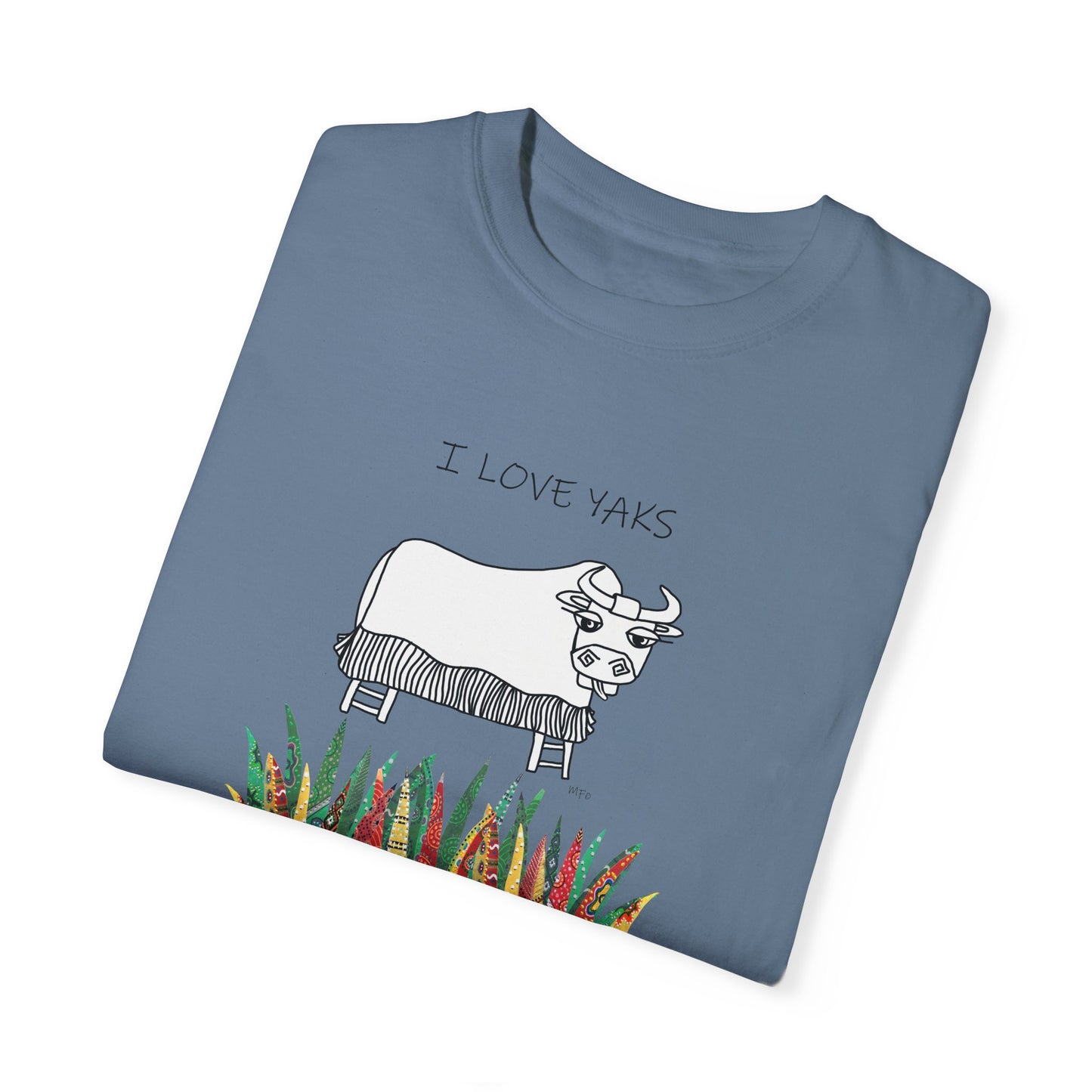 I love Yaks, Unisex Garment-Dyed T-shirt by artist Marie Frederique