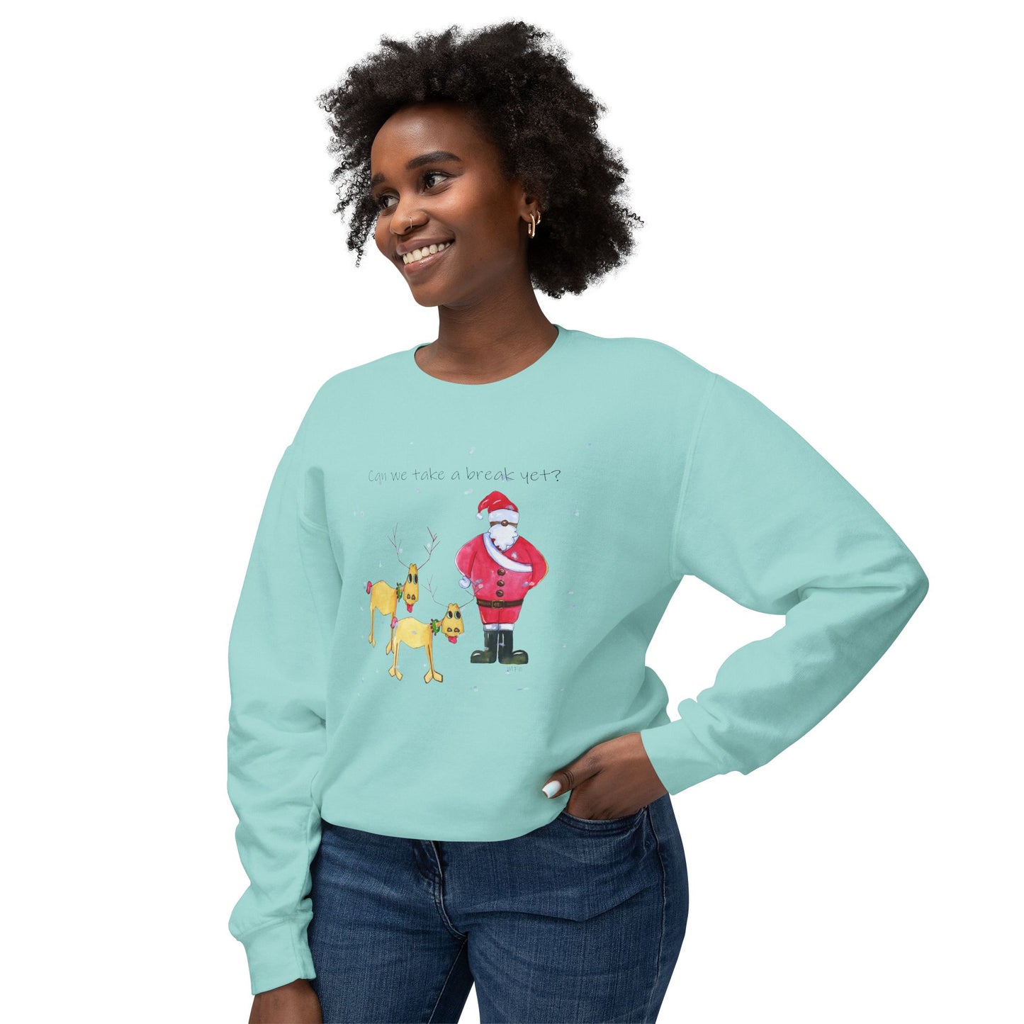 Christmas Santa & Reindeer Sweatshirt - 'Can we take a break yet' by artist Marie Frederique