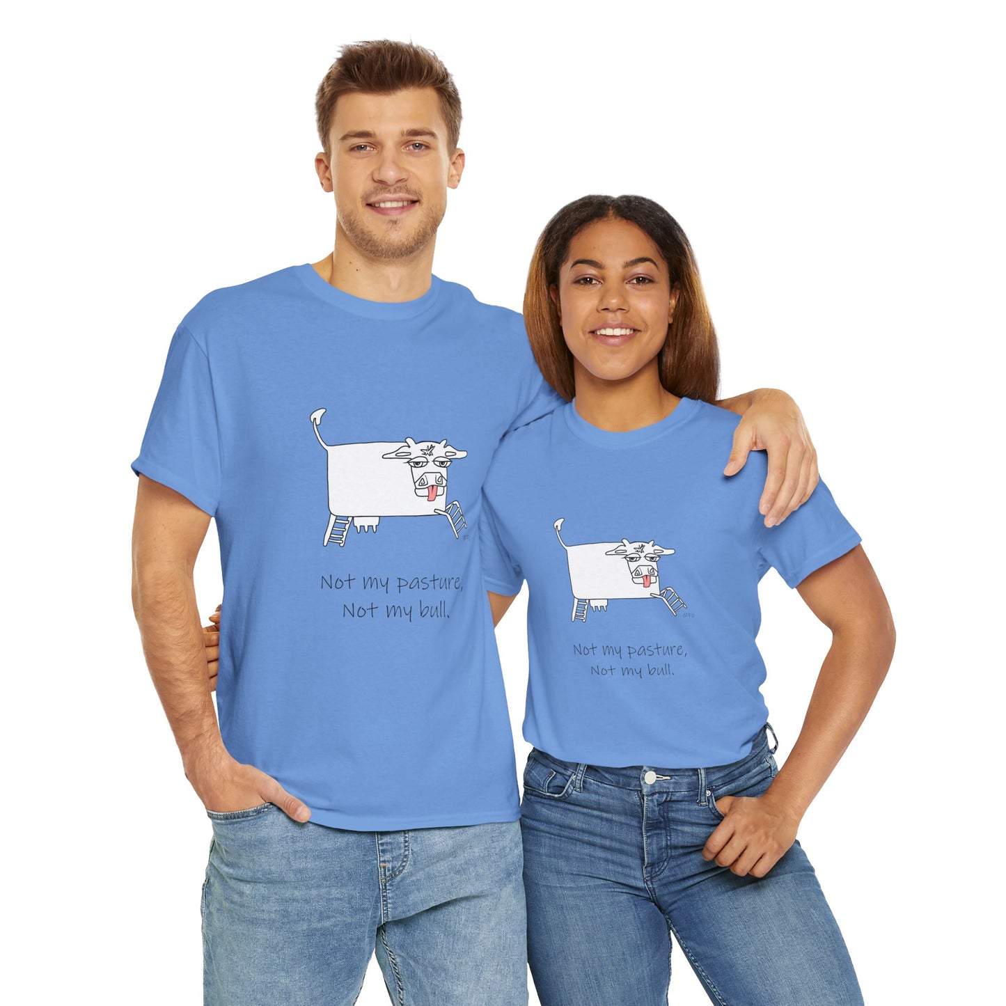 Funny Cow Graphic Tee - "Not My Pasture, Not My Bull" Unisex Heavy Cotton T-Shirt