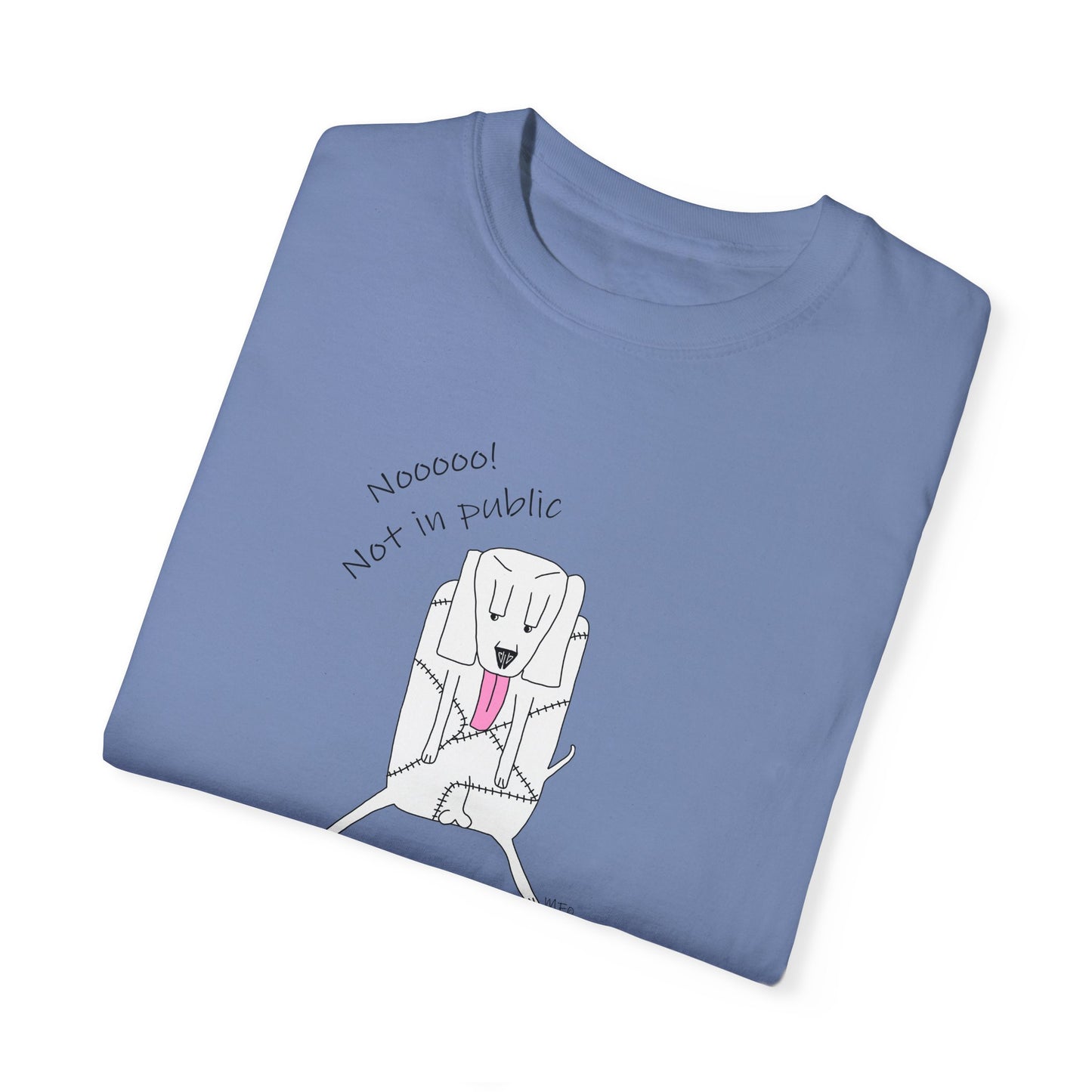 Kennel Club, "Nooooo! Not in public" Whimsical B & W Drawing of a patchwork dog licking - Unisex Garment-Dyed T-shirt by artist Marie Frederique