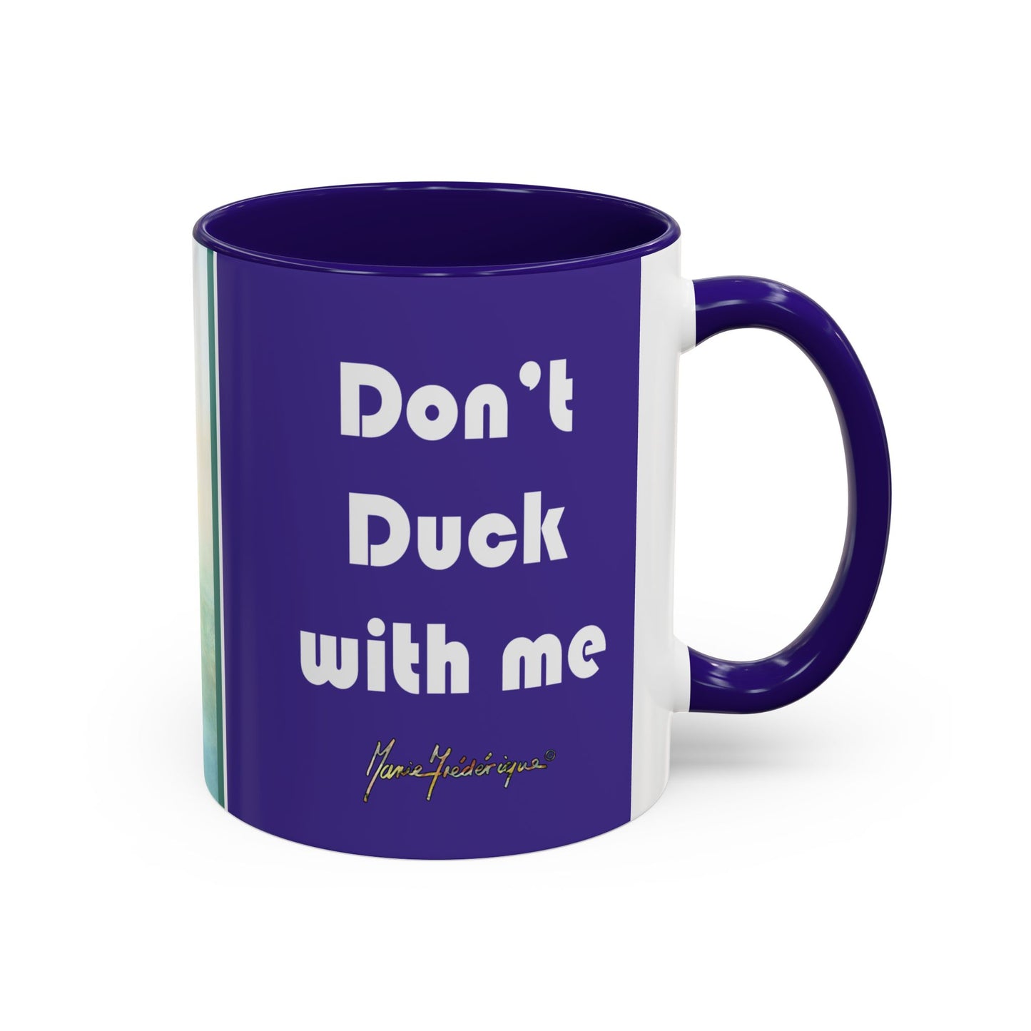 Don't duck with me, Adult Humor Hunting Adventure Theme by artist Marie Frederique