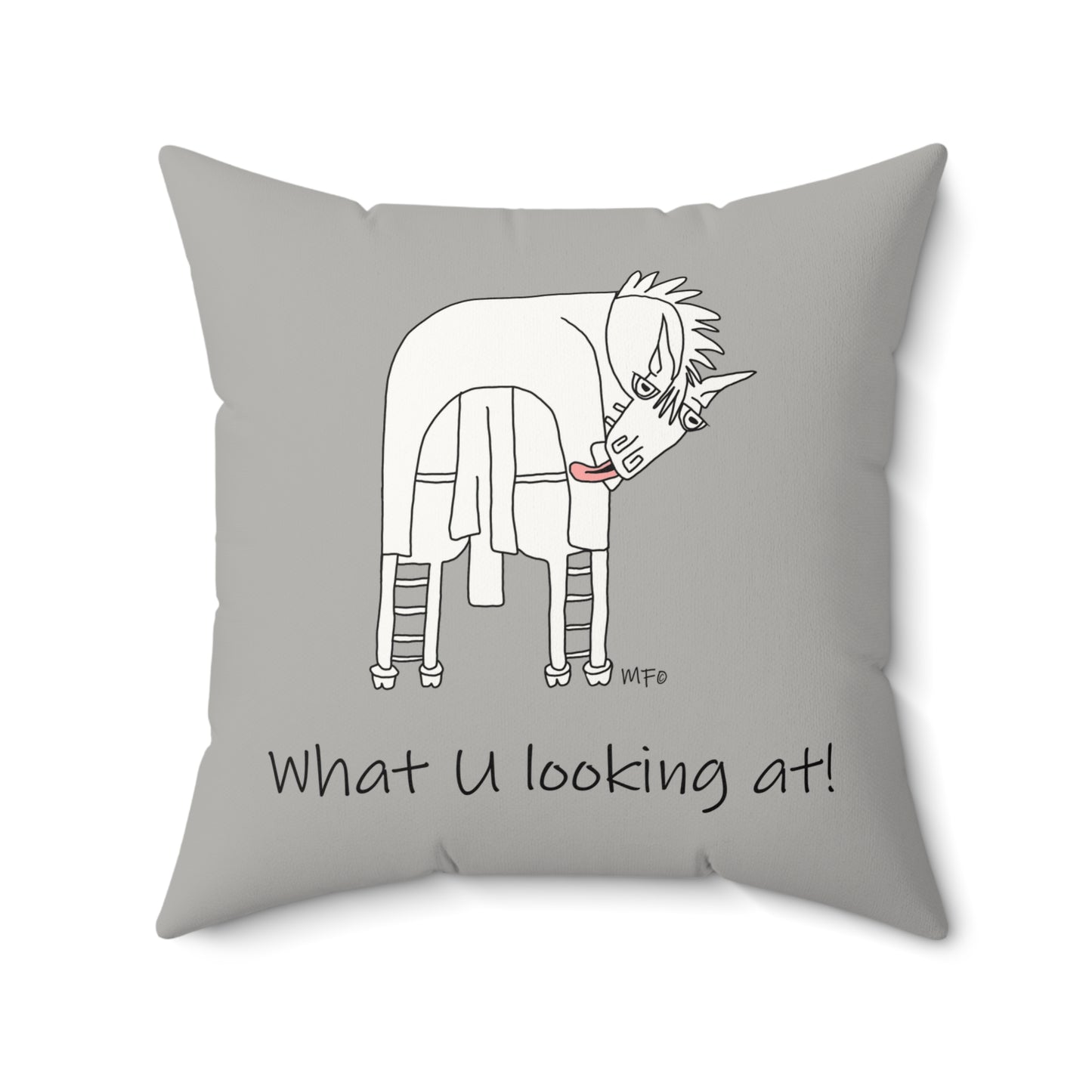 Equestrian Funny, Faux Suede Pillow - "What U Looking At!" Decor by artist Marie Frederique