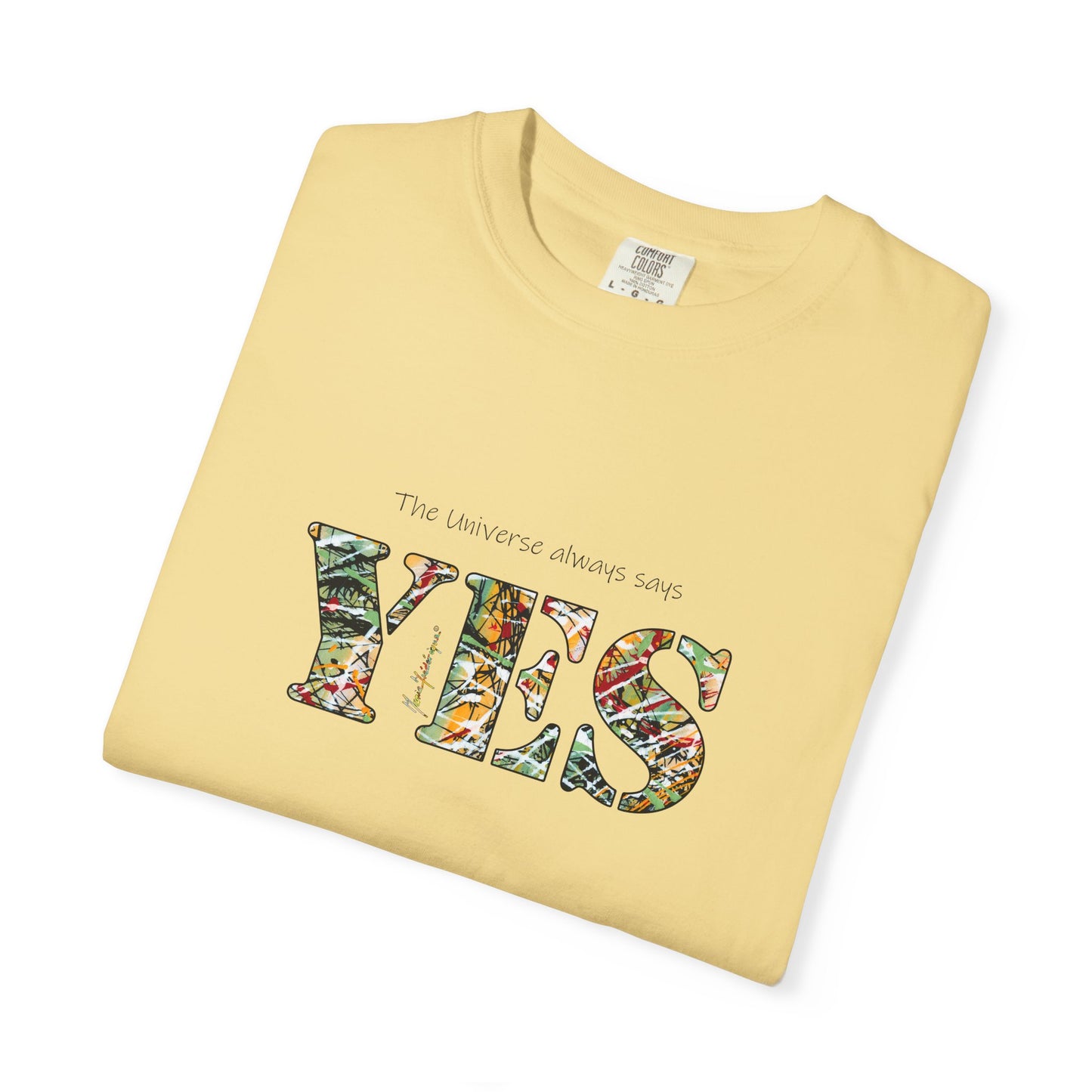 Abstract Expressionist YES Unisex T-shirt by artist Marie Frederique