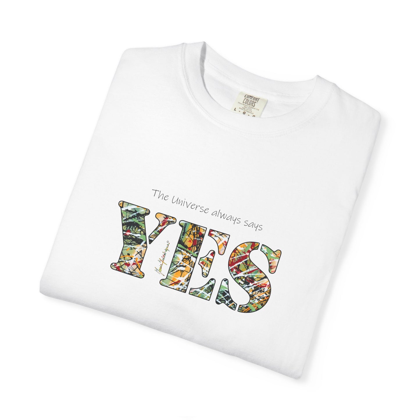 Abstract Expressionist YES Unisex T-shirt by artist Marie Frederique