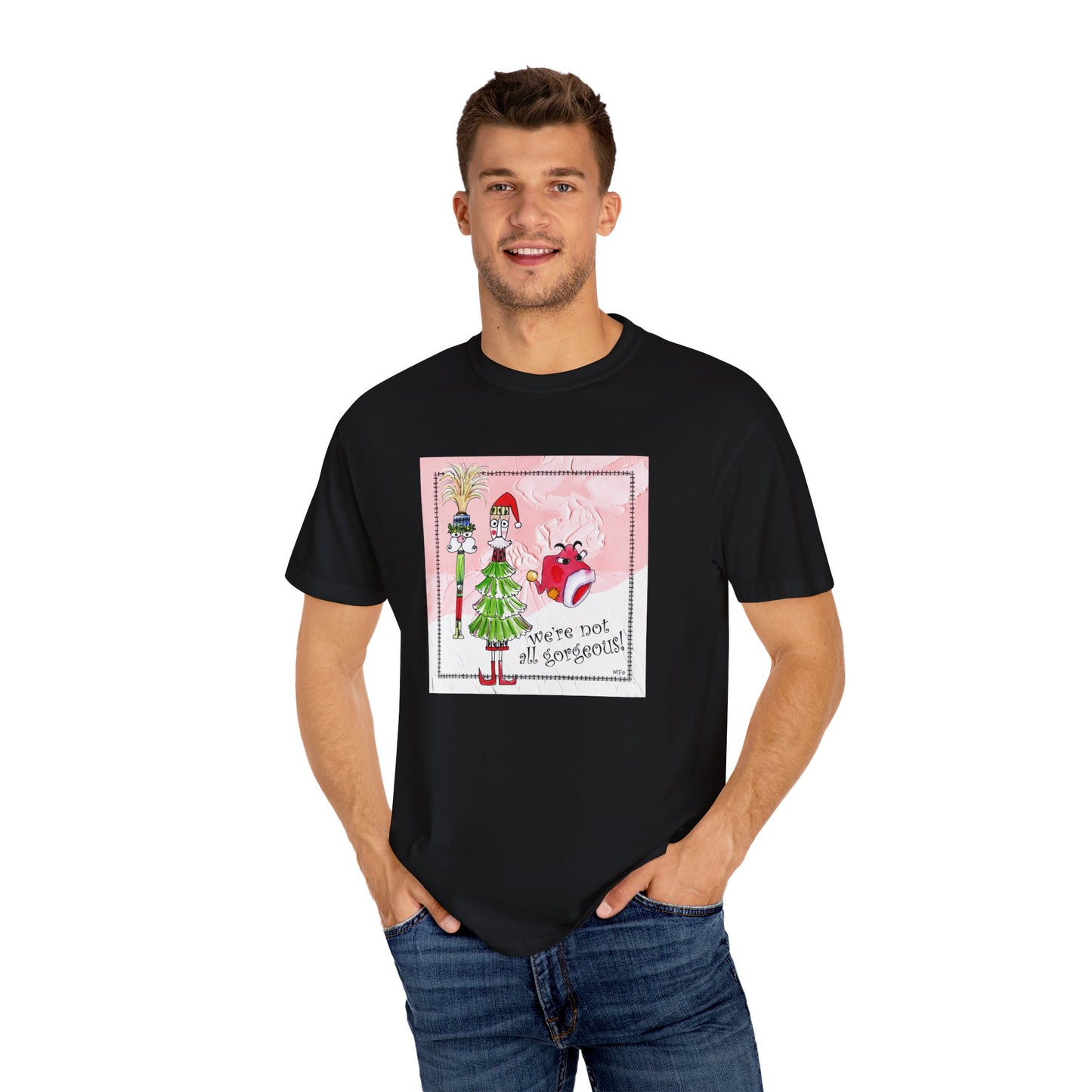 Christmas, We're not all gorgeous! Cotton Unisex T-shirt by artist Marie Frederique