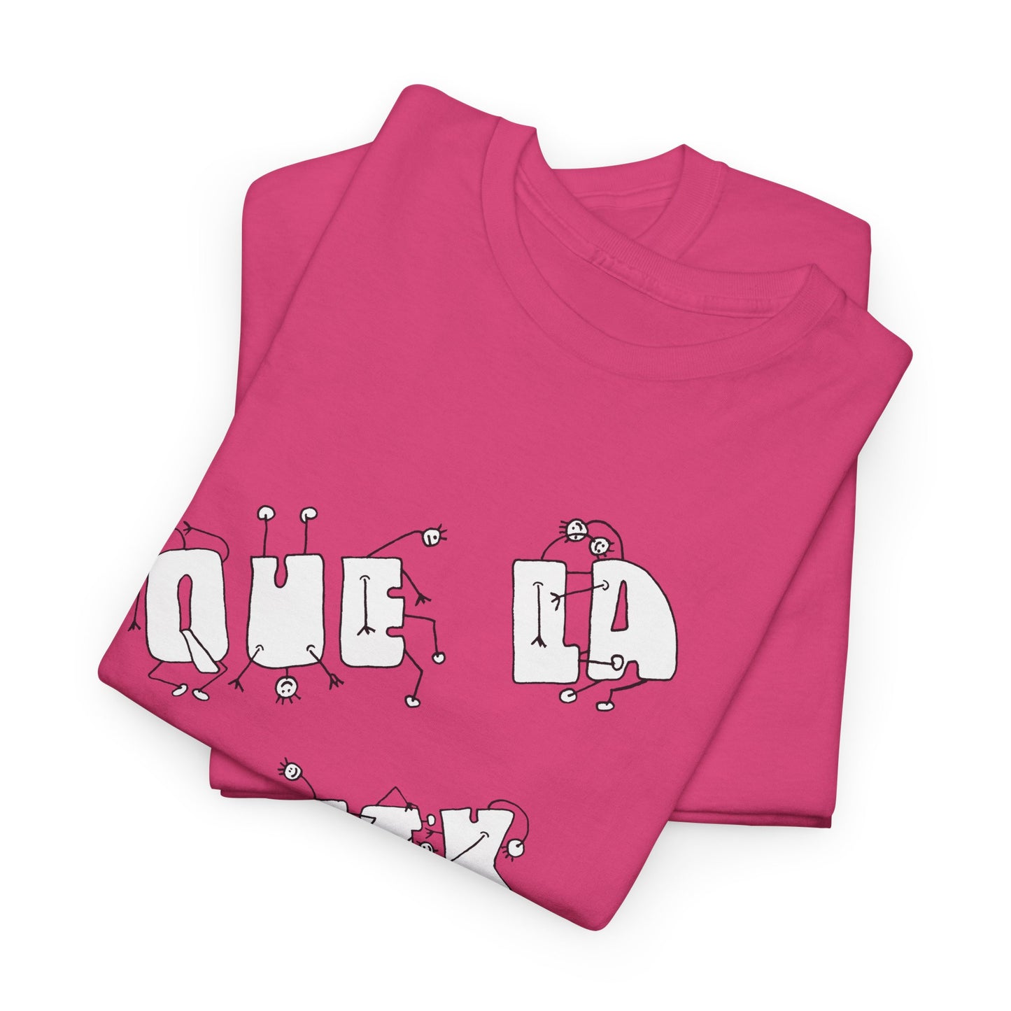 Que la Fck Graphic Shirt by artist Marie Frederique