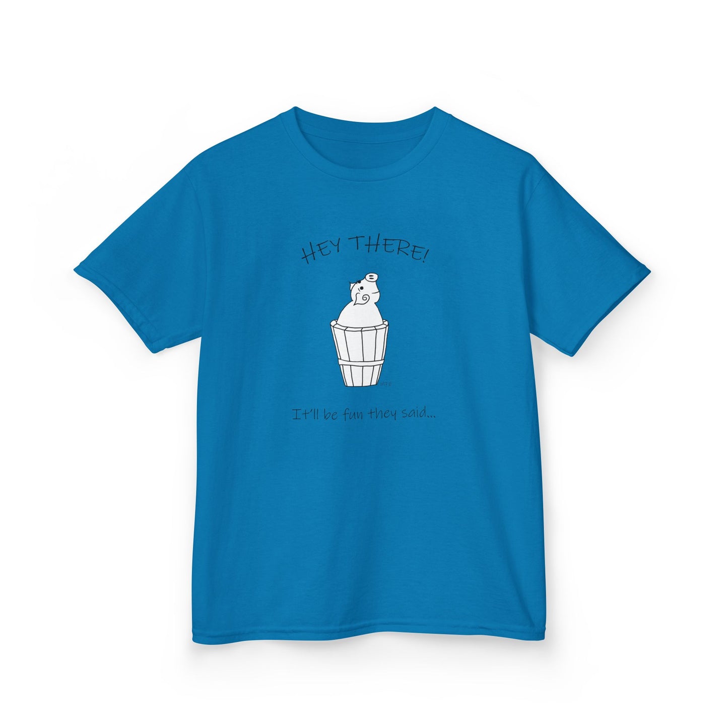 Pig in a barrel - HEY THERE! It'll be fun they said, Kids Heavy Cotton™ Tee by artist Marie Frederique