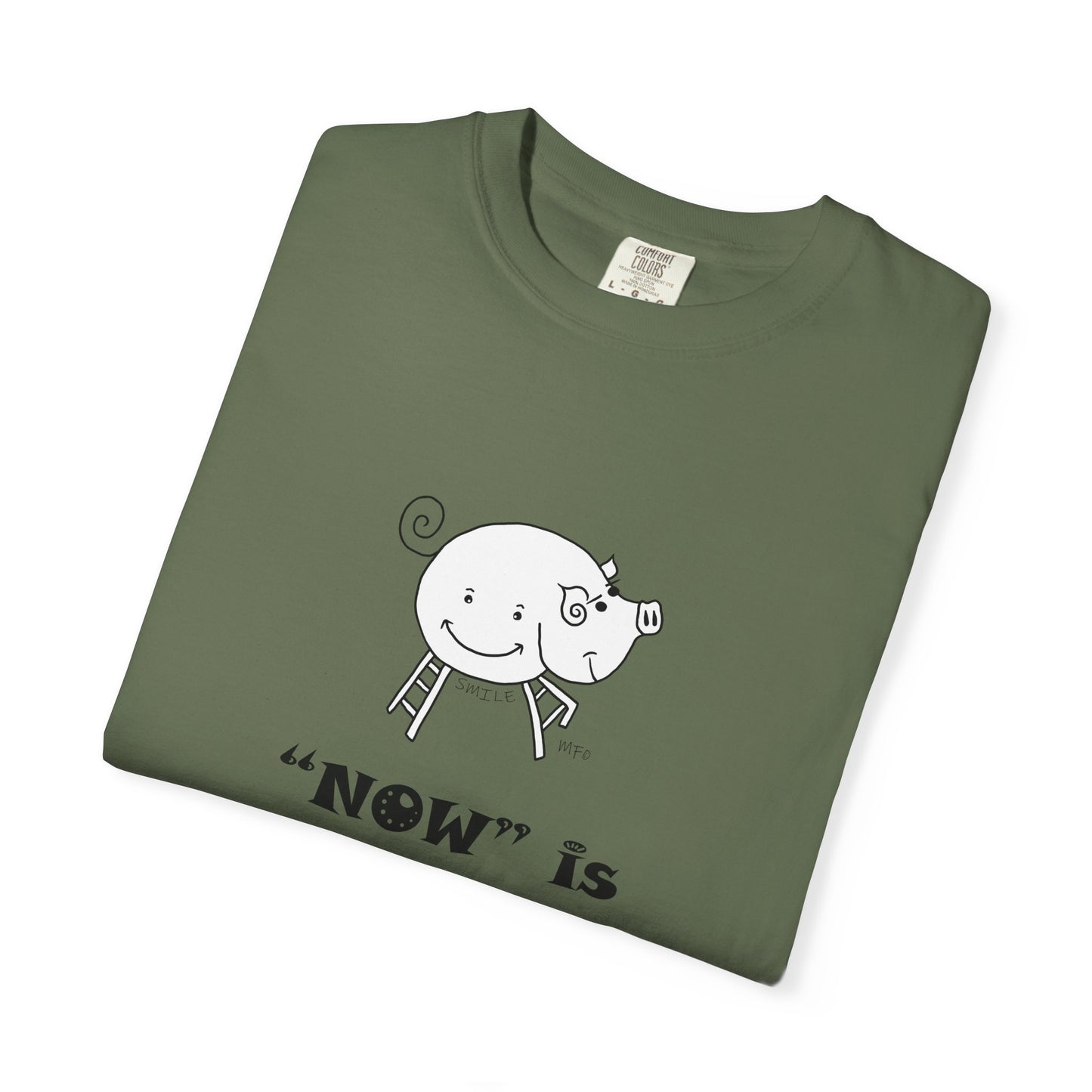 Pig lovers, "NOW" is Forever - Playful Tee for Mindfulness Enthusiasts by artist Marie Frederique