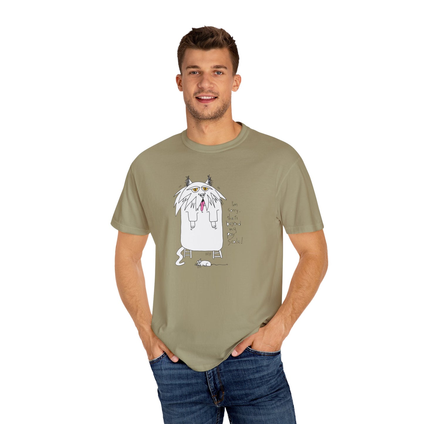Cat Gagging Unisex T-shirt - I'm sorry, that's beyond my pay scale! by artist Marie Frederique