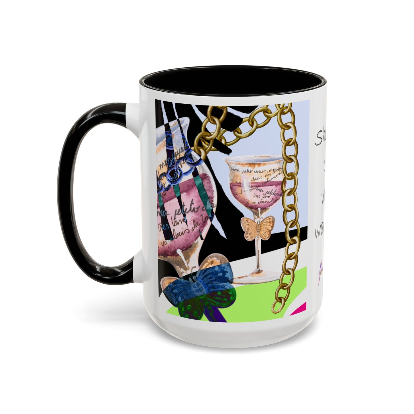 Should've come with a warning! - Haute Couture Colorful Mug by Artist Marie Frederique