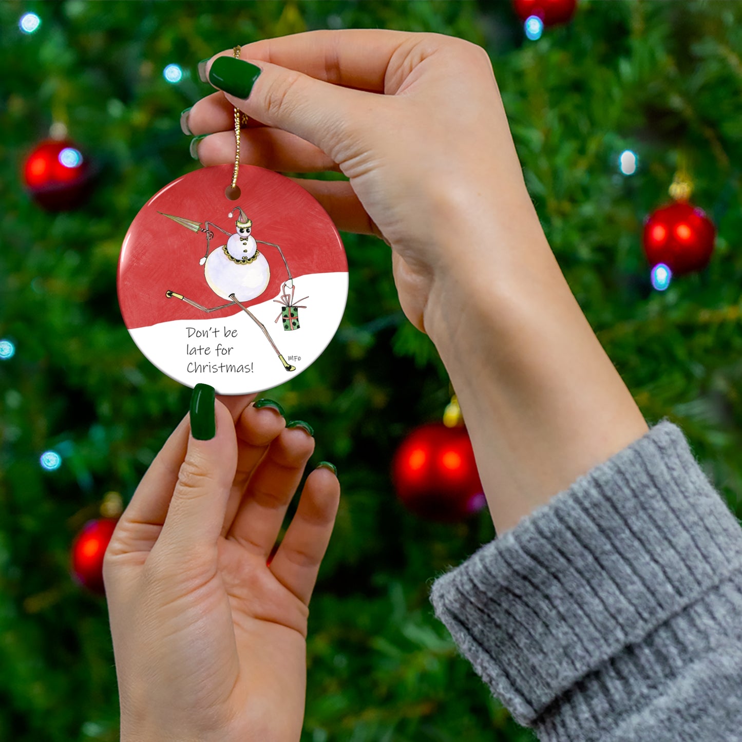 Christmas Ceramic Ornament - Snowman Christmas Gift, Don't be late for Christmas" by artist Marie Frederique