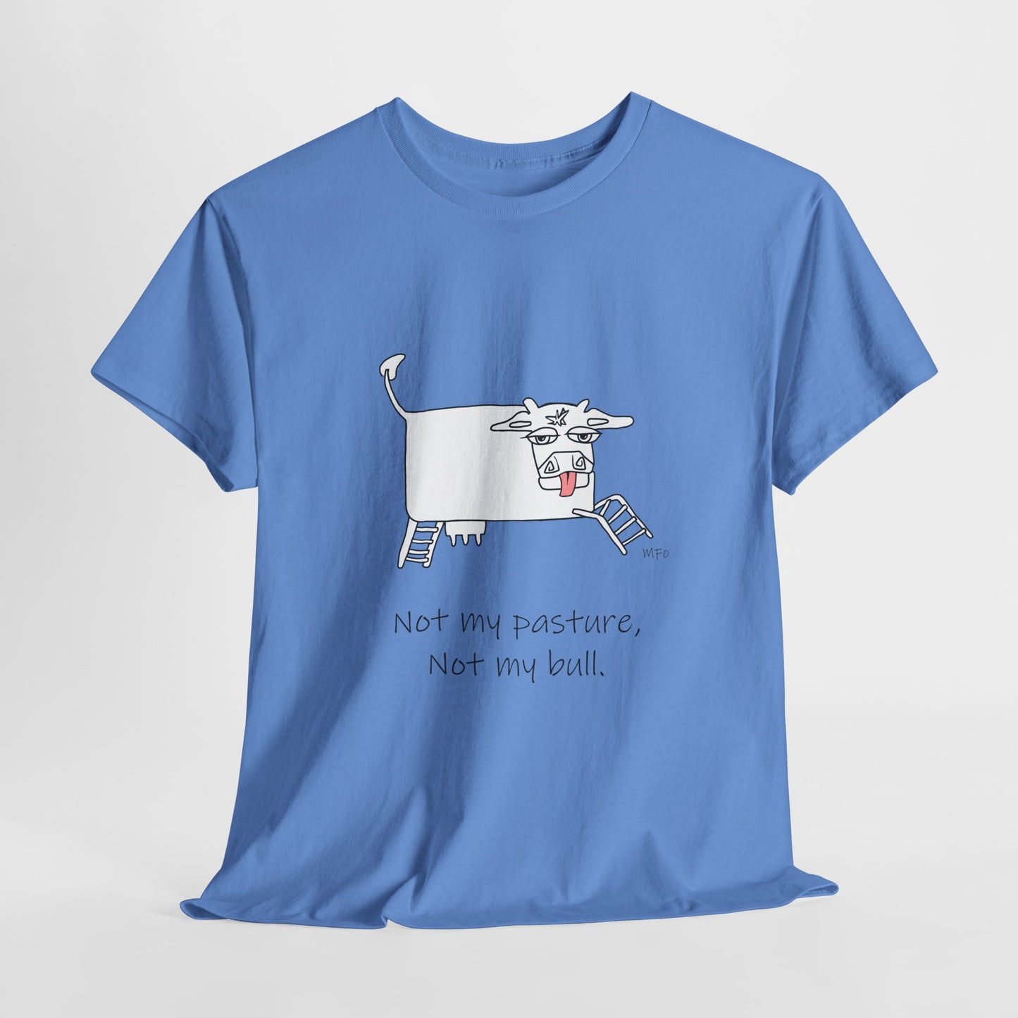 Funny Cow Graphic Tee - "Not My Pasture, Not My Bull" Unisex Heavy Cotton T-Shirt