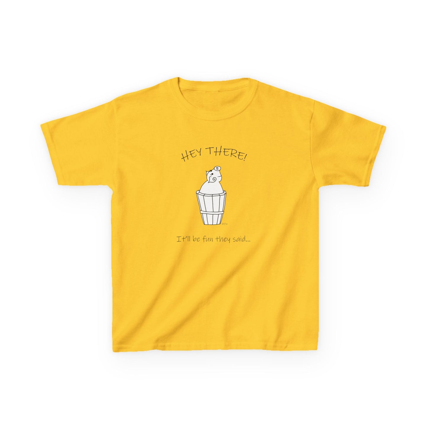 Pig in a barrel - HEY THERE! It'll be fun they said, Kids Heavy Cotton™ Tee by artist Marie Frederique