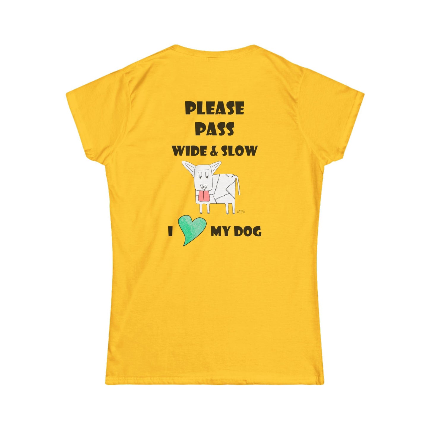 Safety Awareness Dog Lover's Tee - 'Please Pass Wide & Slow' I love my Dog, by artist Marie Frederique