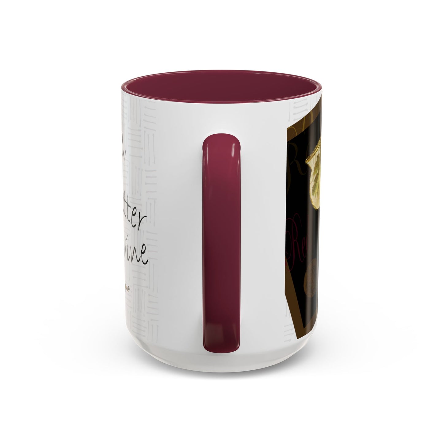 Wine a lot - "Age, gets better with wine" Mug by Artist Marie Frederique