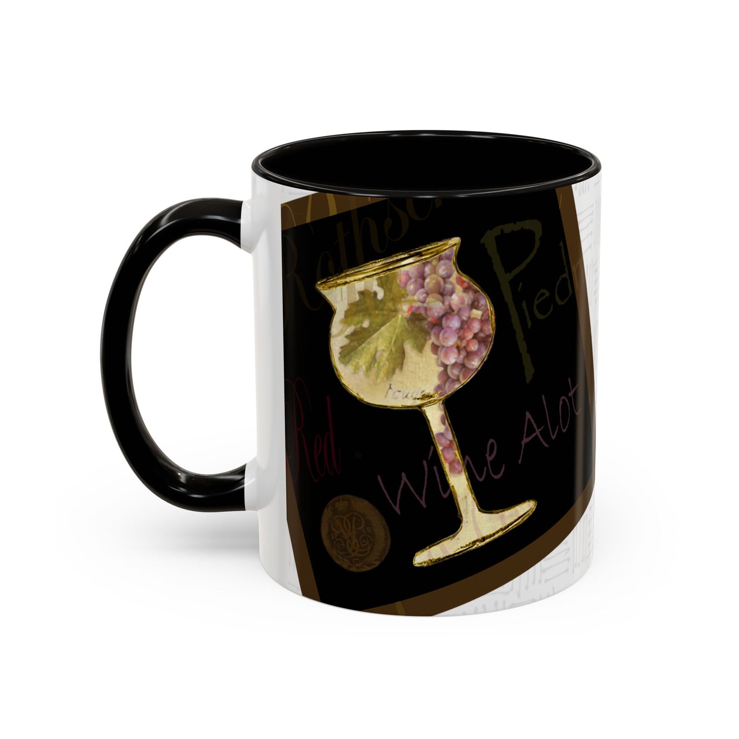 Wine a lot - "Age, gets better with wine" Mug by Artist Marie Frederique