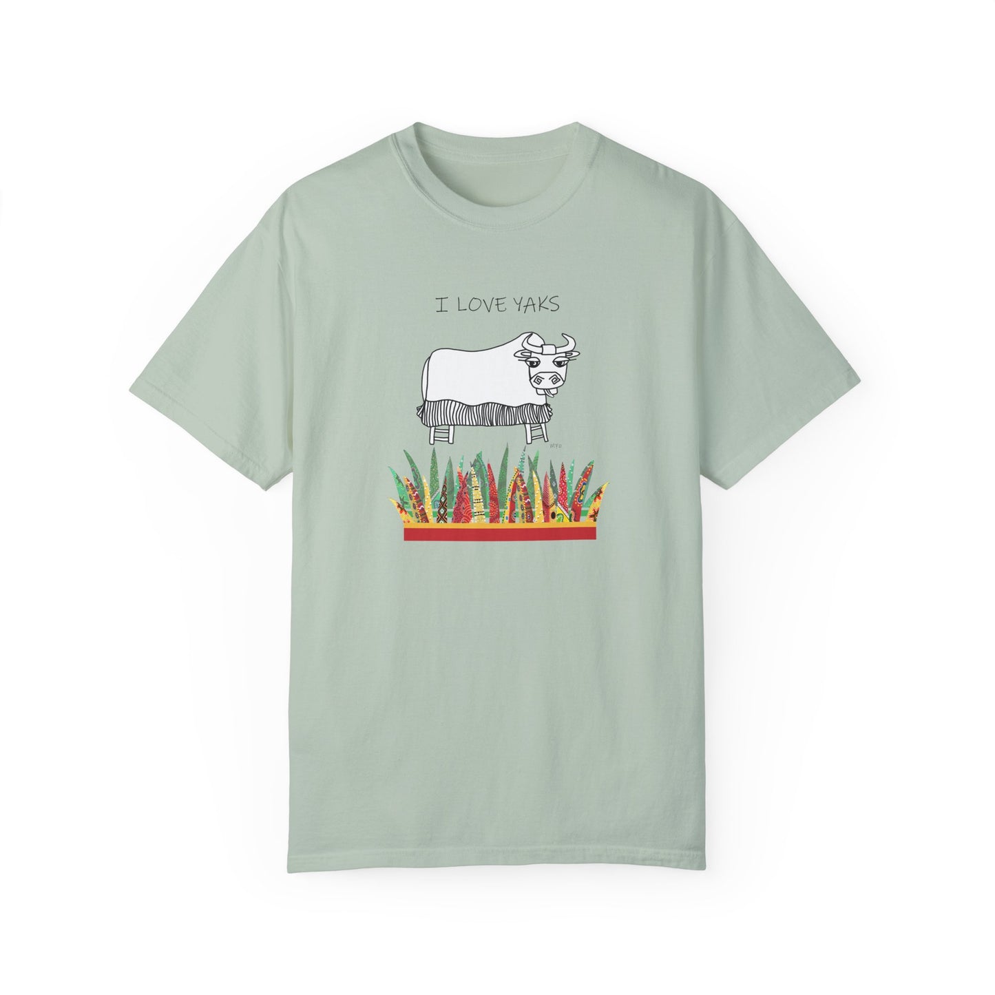 I love Yaks, Unisex Garment-Dyed T-shirt by artist Marie Frederique