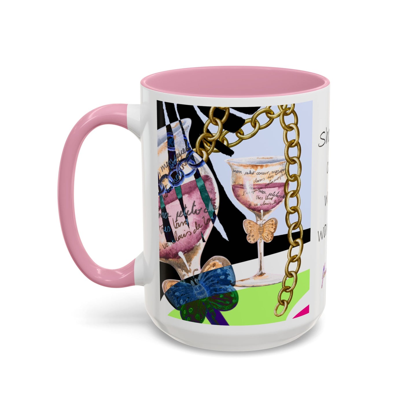 Should've come with a warning! - Haute Couture Colorful Mug by Artist Marie Frederique