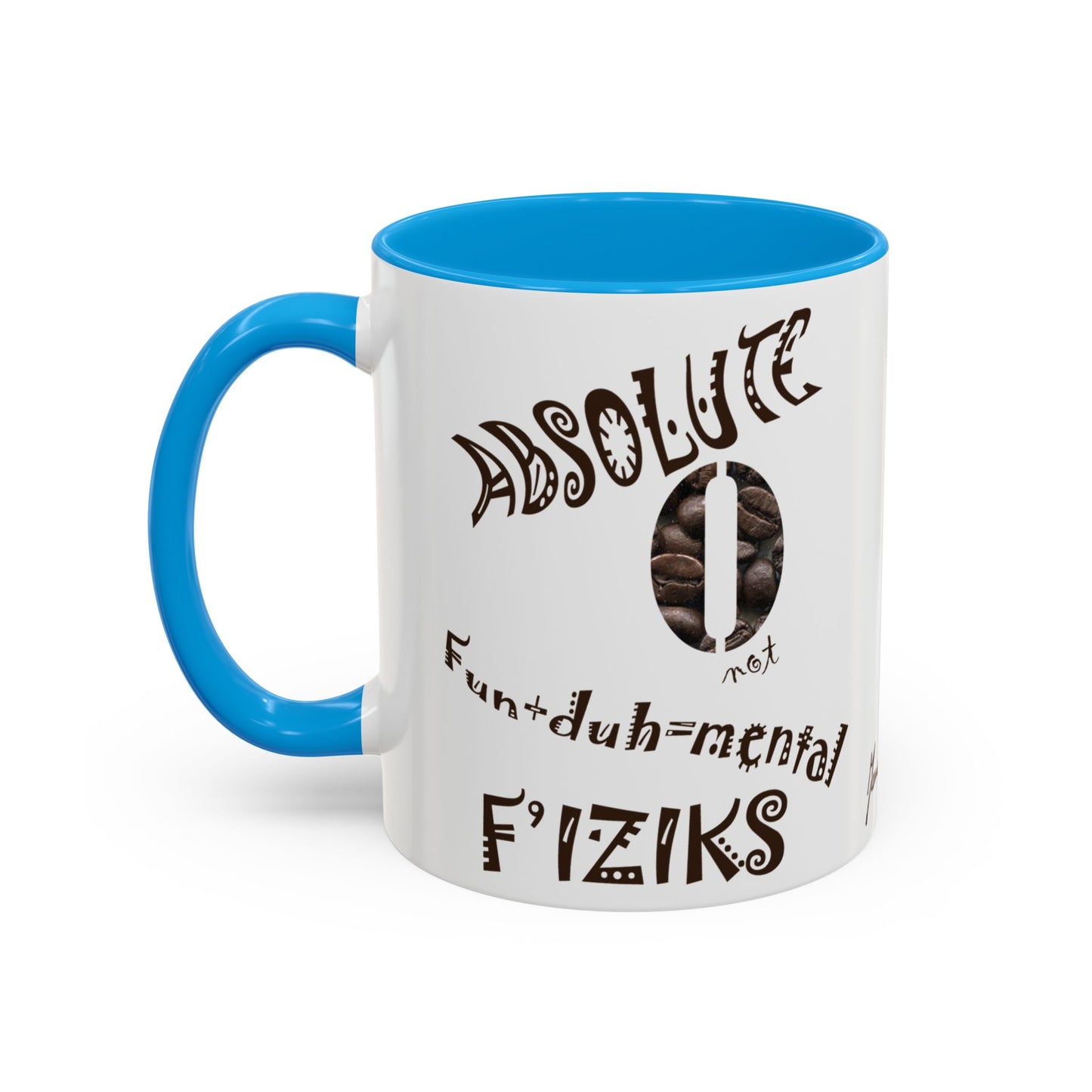 Absolute Zero - Not Fundamental Physics, Mug by Artist Marie Frederique