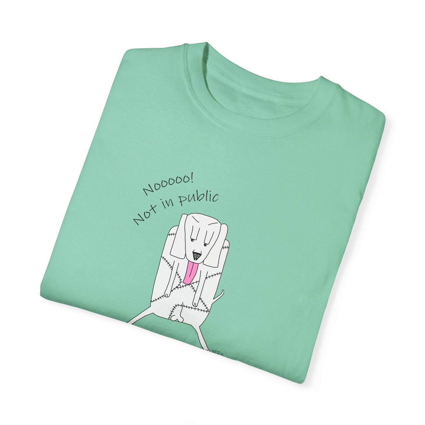 Kennel Club, "Nooooo! Not in public" Whimsical B & W Drawing of a patchwork dog licking - Unisex Garment-Dyed T-shirt by artist Marie Frederique