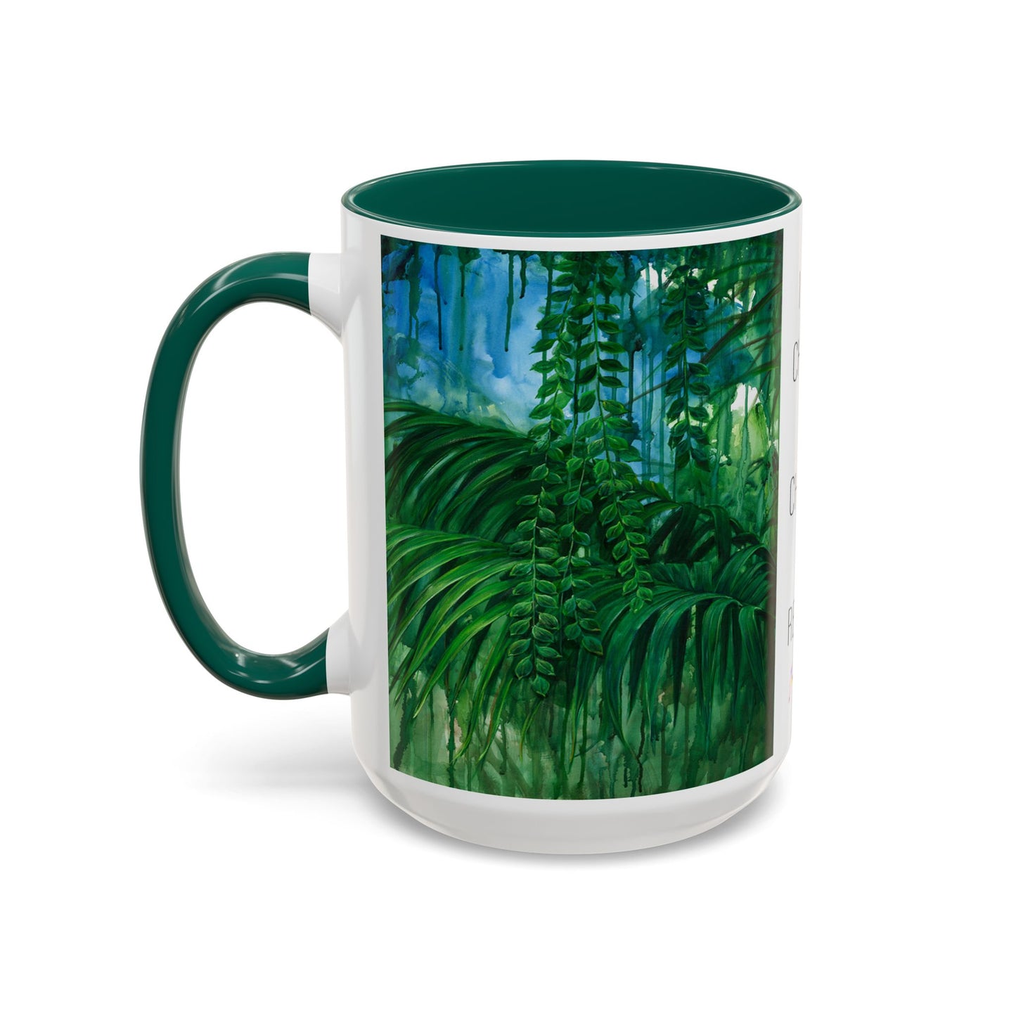 Jungle Mug, "I CAN CHOOSE TO CHANGE MY REALITY" by Artist Marie Frederique