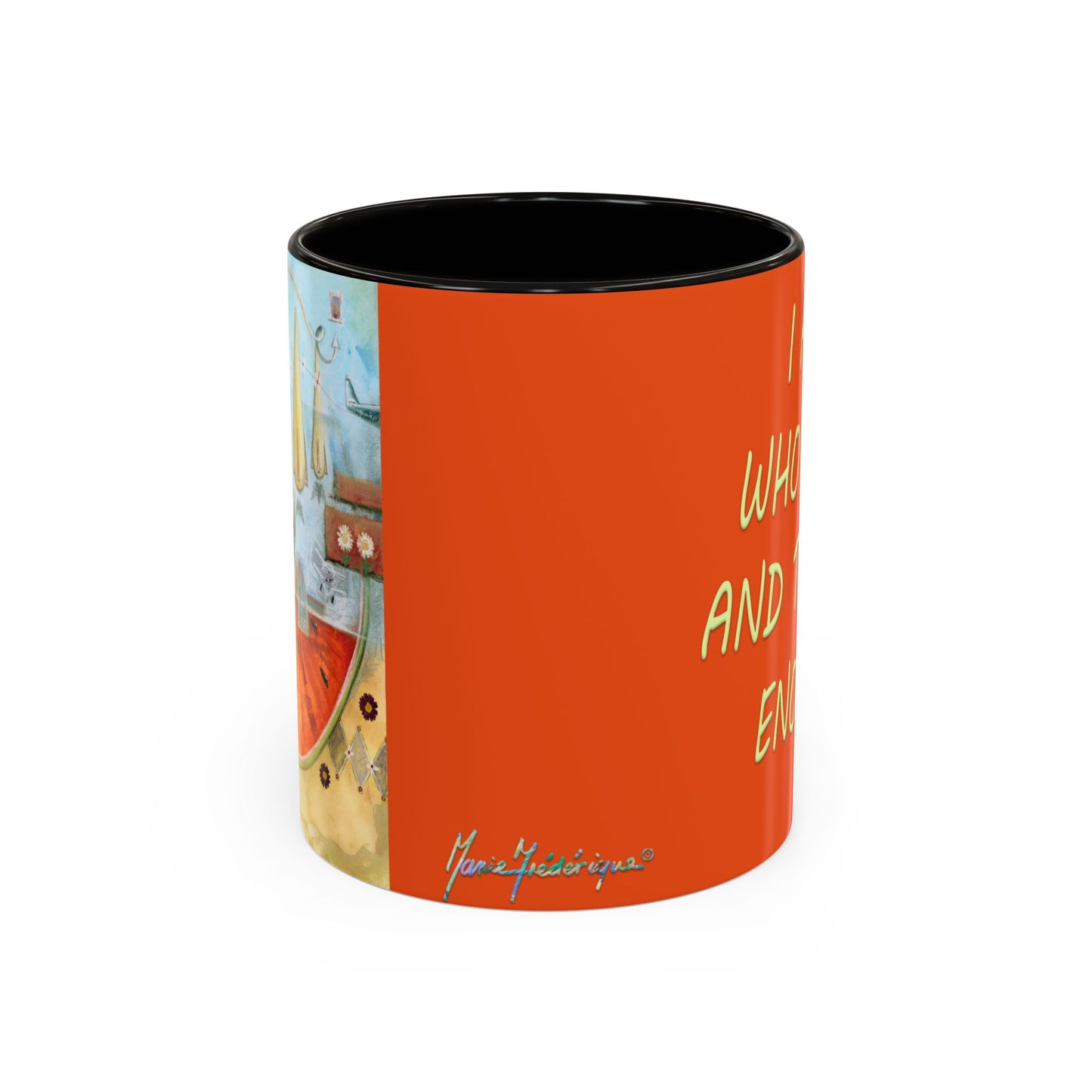 I AM ENOUGH - Colorful Mug by artist Marie Frederique