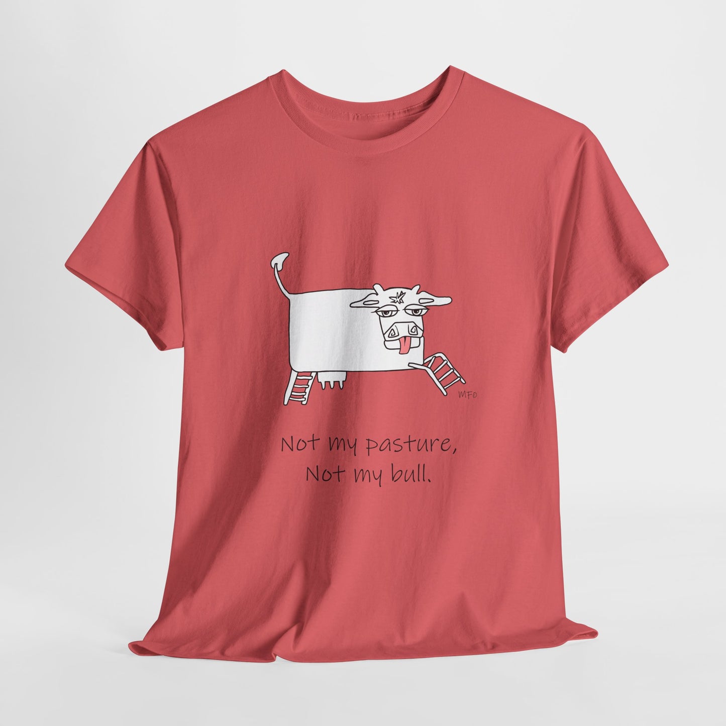 Funny Cow Graphic Tee - "Not My Pasture, Not My Bull" Unisex Heavy Cotton T-Shirt