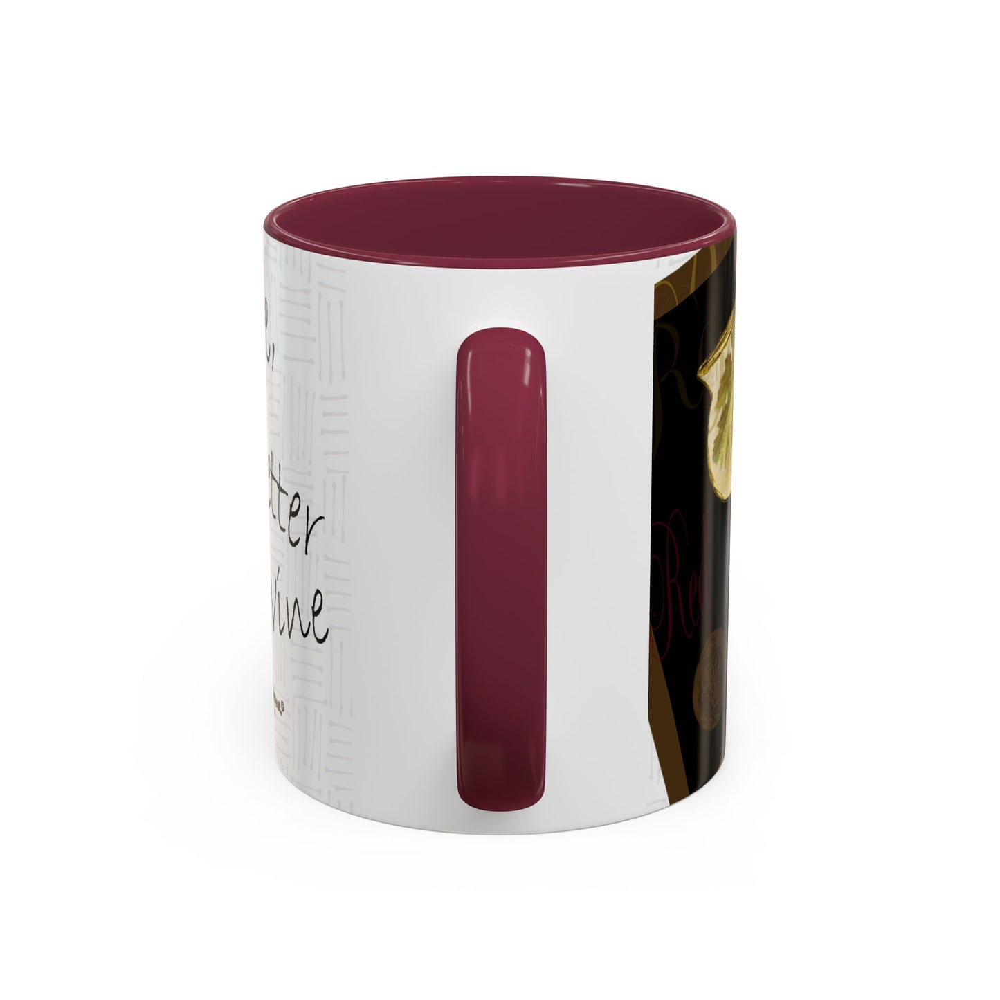 Wine a lot - "Age, gets better with wine" Mug by Artist Marie Frederique