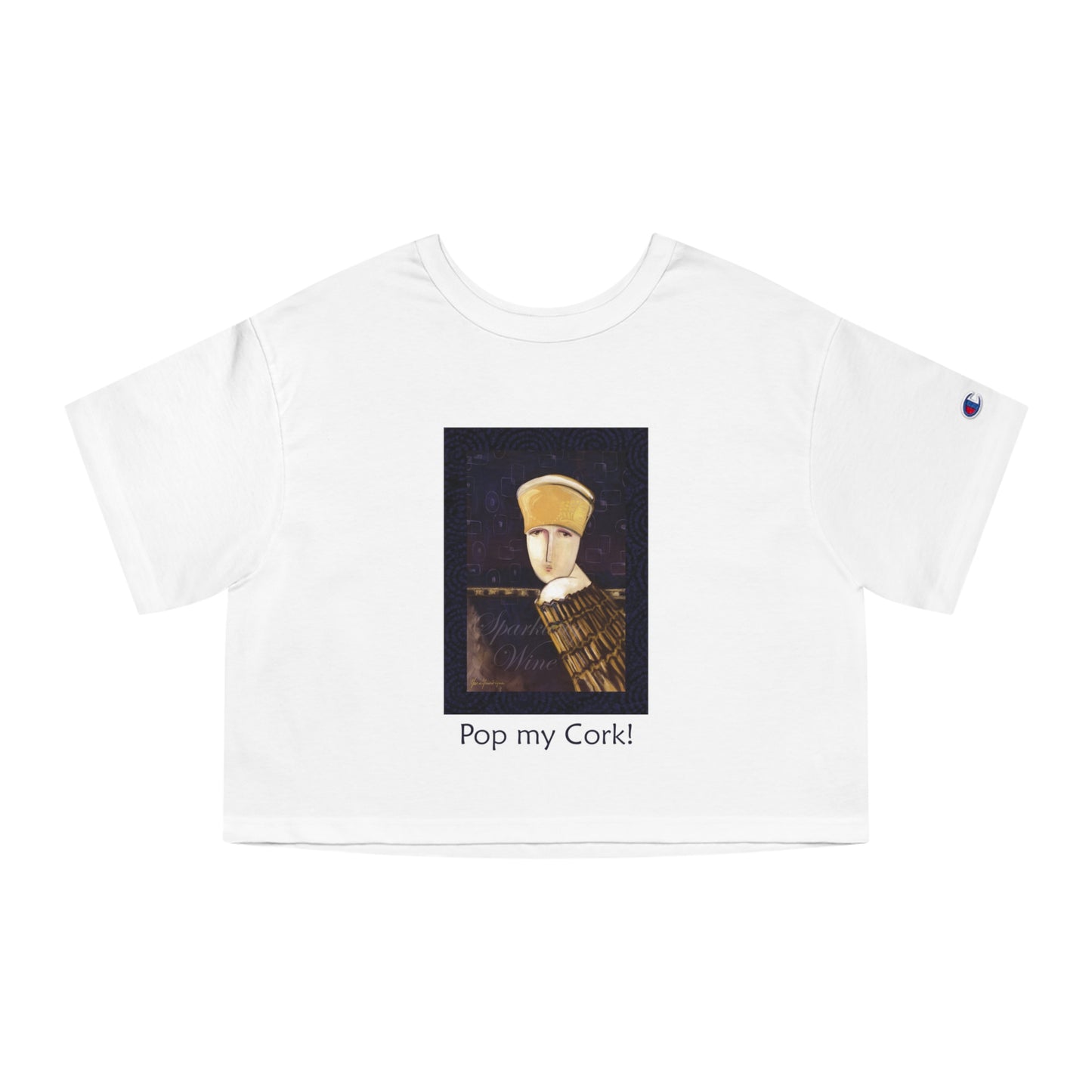 Celebration, Pop my Cork! - Champion Women's Heritage Cropped T-Shirt by artist Marie Frederique