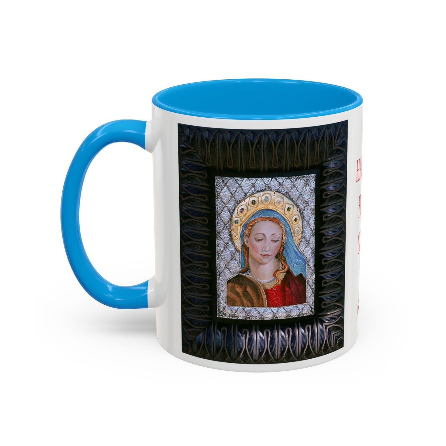 Hail Mary full of Grace - Colorful Mug by Artist Marie Frederique
