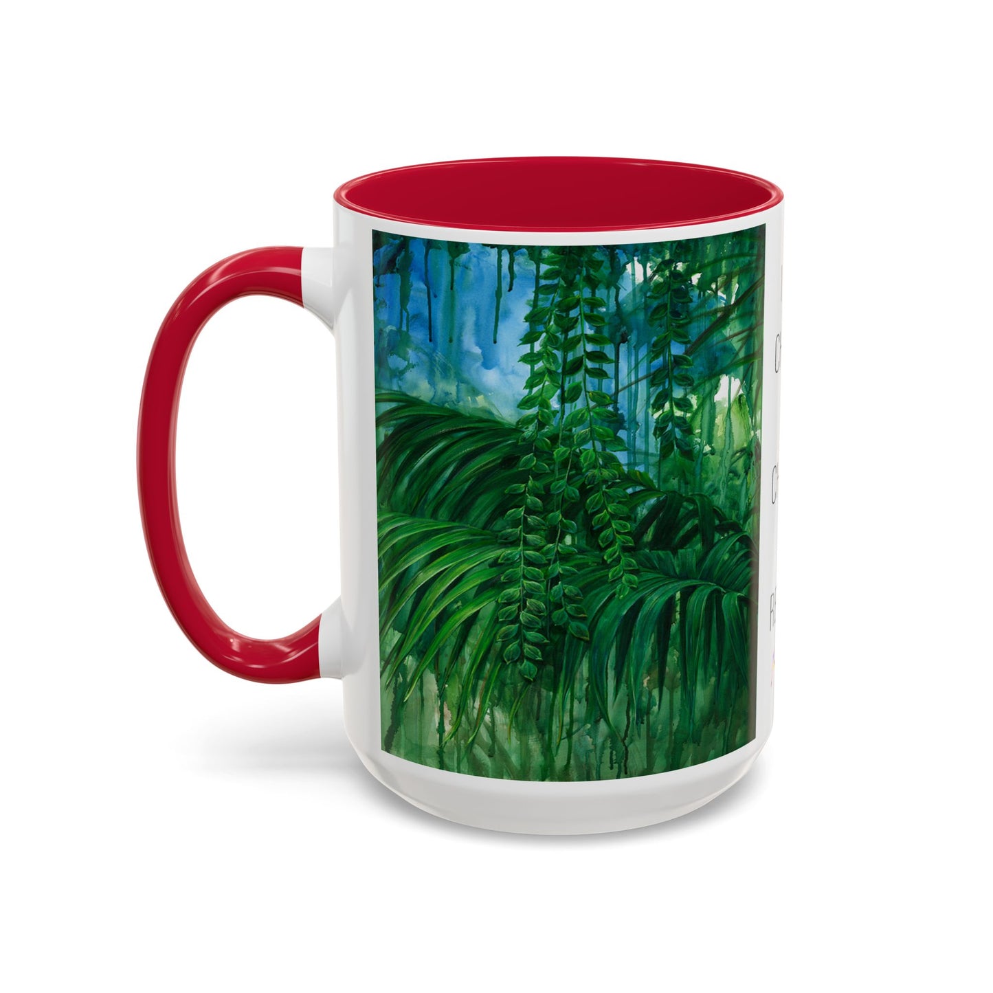 Jungle Mug, "I CAN CHOOSE TO CHANGE MY REALITY" by Artist Marie Frederique