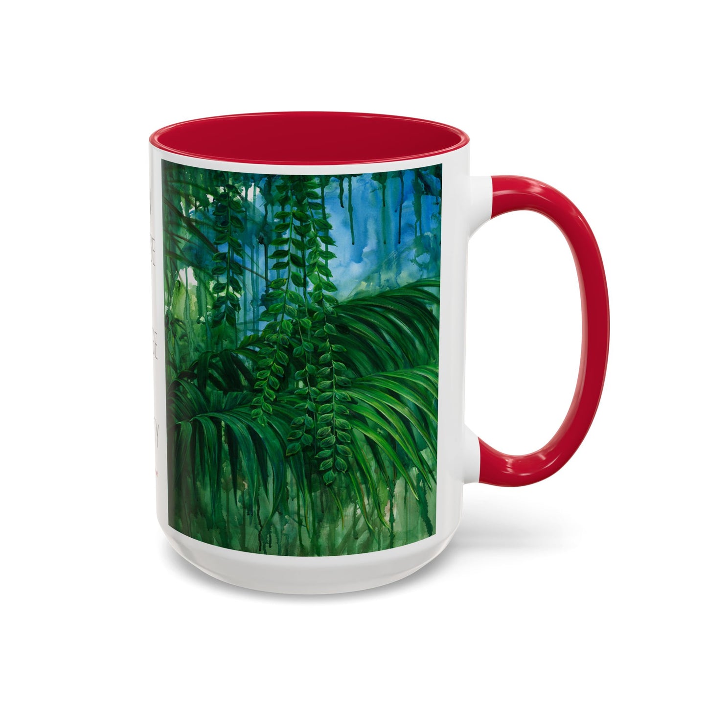 Jungle Mug, "I CAN CHOOSE TO CHANGE MY REALITY" by Artist Marie Frederique