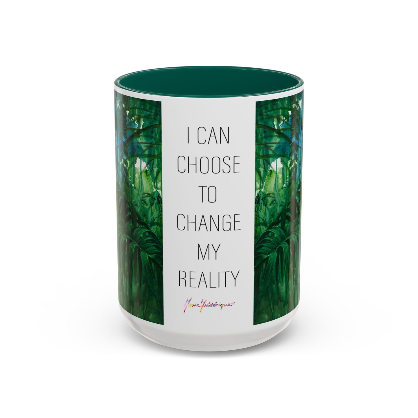 Jungle Mug, "I CAN CHOOSE TO CHANGE MY REALITY" by Artist Marie Frederique