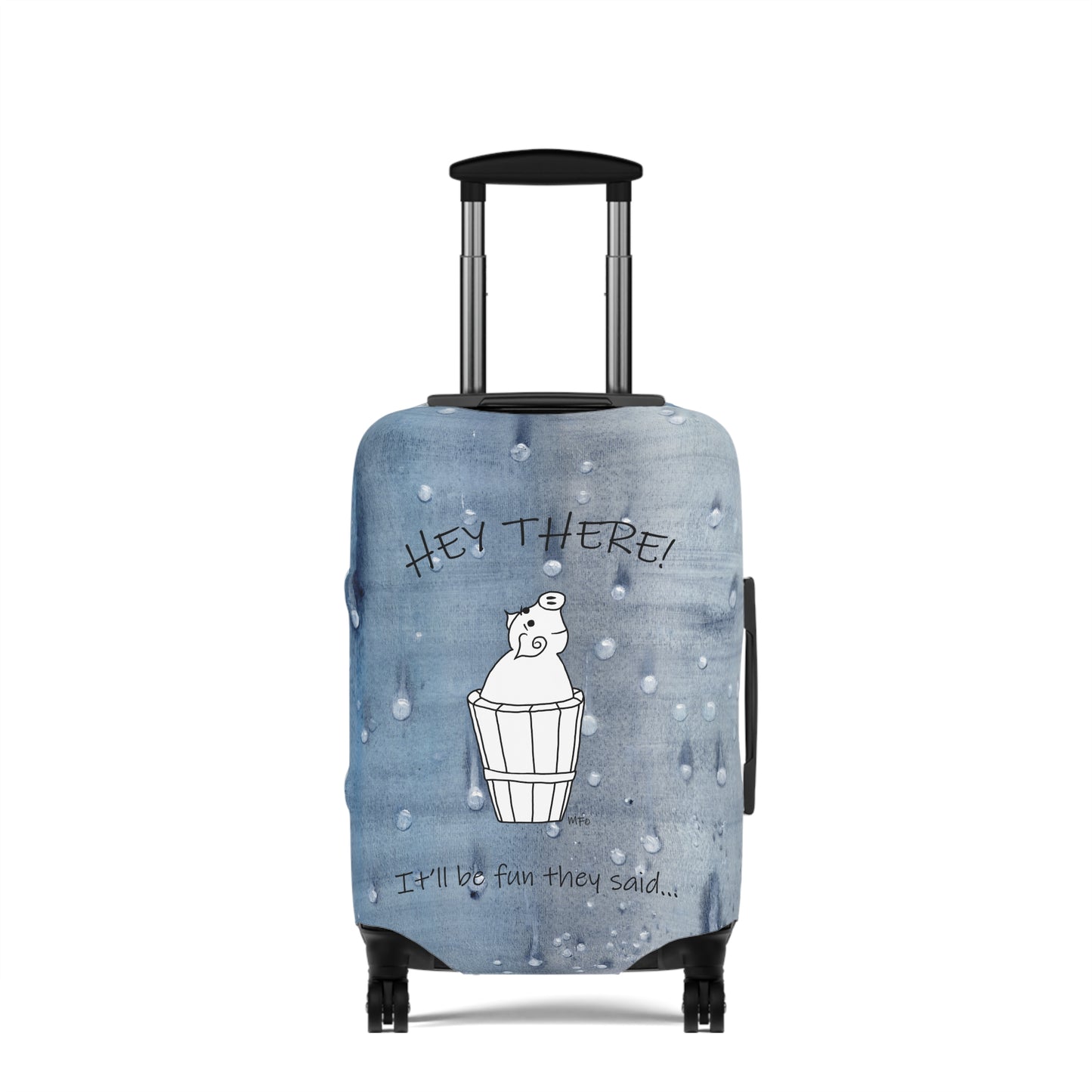 Luggage Cover, Mr. Pig - It'll be fun they said... on a blue wet look background by artist Marie Frederique