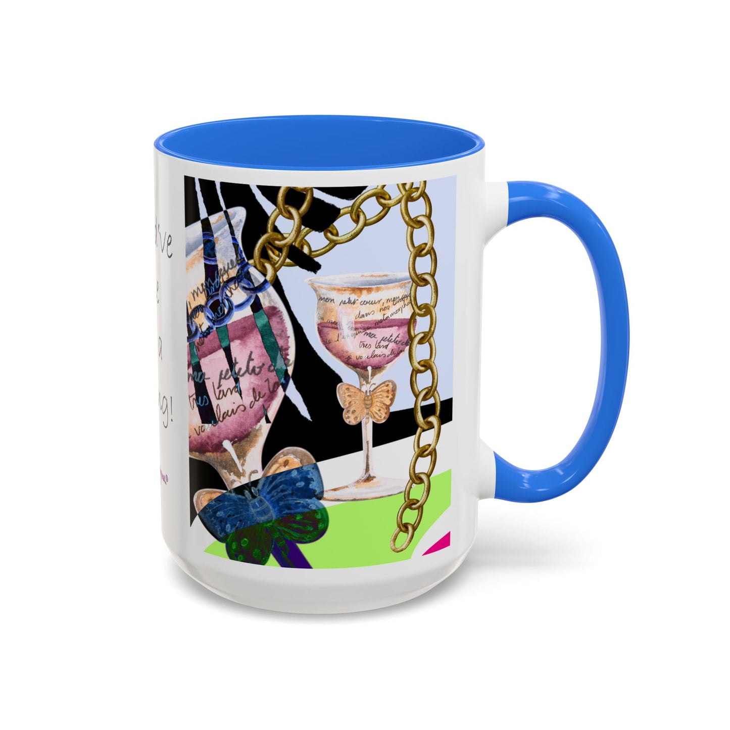 Should've come with a warning! - Haute Couture Colorful Mug by Artist Marie Frederique