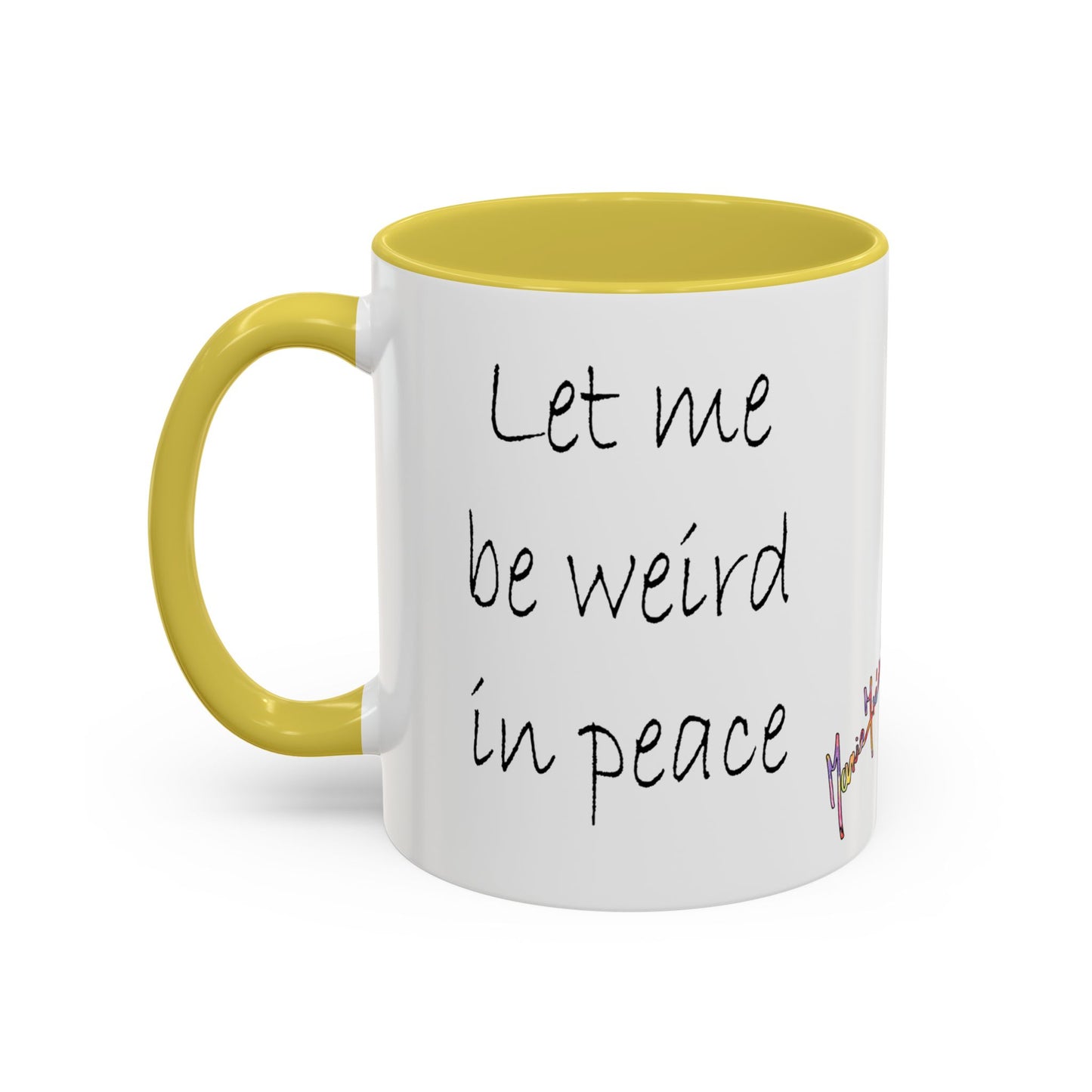 Flower Field "Let me be weird in peace" quote - Colorful Mug by Artist Marie Frederique