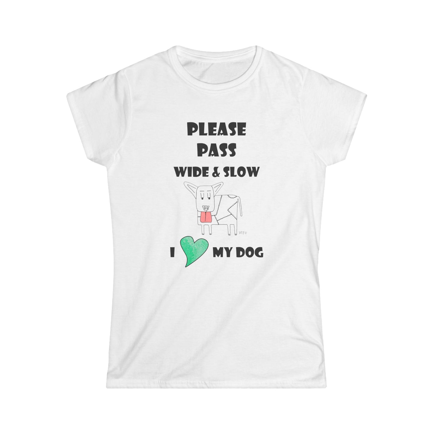 Safety Awareness Dog Lover's Tee - 'Please Pass Wide & Slow' I love my Dog, by artist Marie Frederique