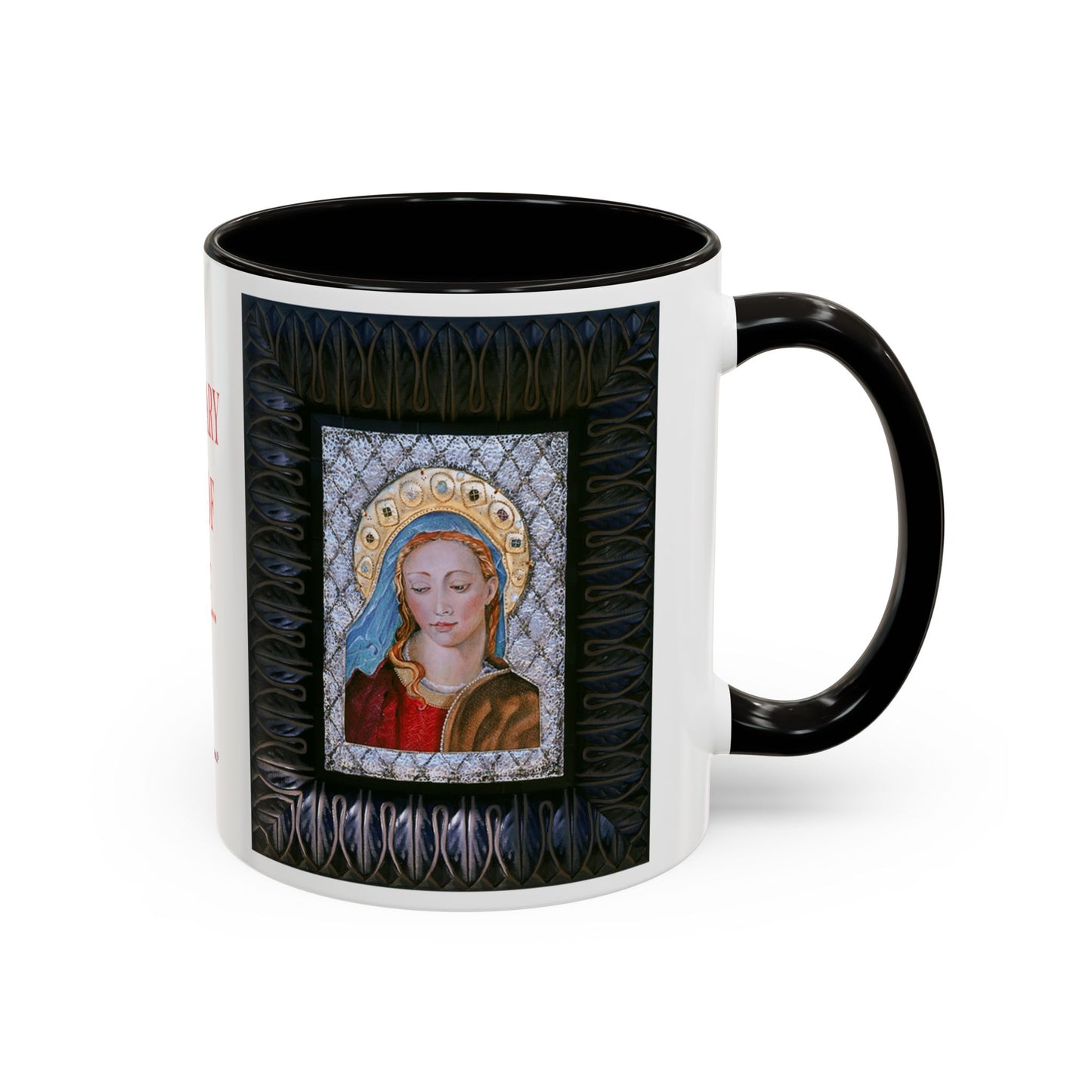 Hail Mary full of Grace - Colorful Mug by Artist Marie Frederique