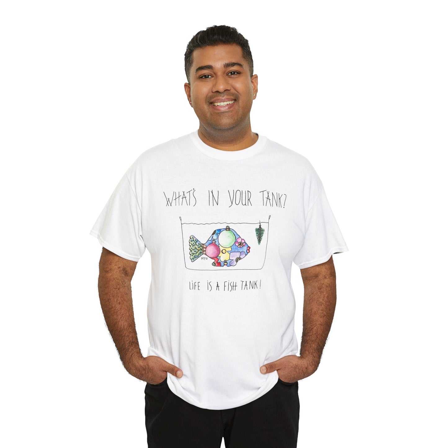 Fish Tank Graphic Tee — “What’s In Your Tank? Live Is A Fish Tank” Cute Aquatic Illustration Shirt