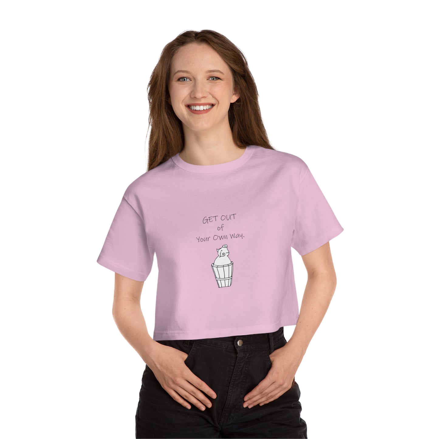 GET OUT of your own way, with drawing of a cute pig stuck in a wooden barrel - available in 3 colors - Cropped T-Shirt by Artist Marie Frederique