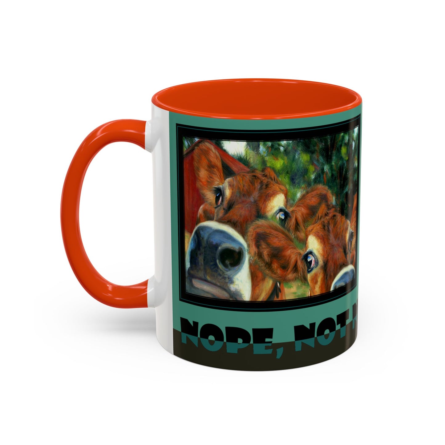 Funny Cow "NOPE, NOT NOW, NOT EVER" Mug Udderly Delicious Coffee Cup for Moochachos by artist Marie Frederique