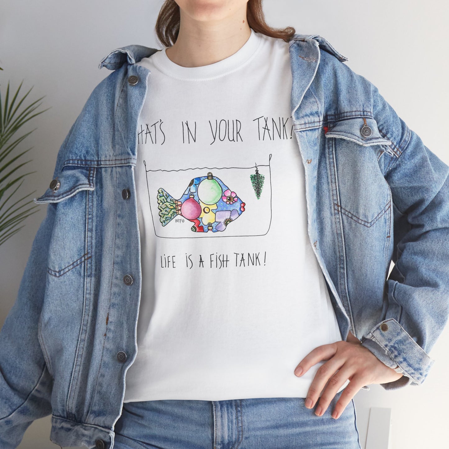 Fish Tank Graphic Tee — “What’s In Your Tank? Live Is A Fish Tank” Cute Aquatic Illustration Shirt